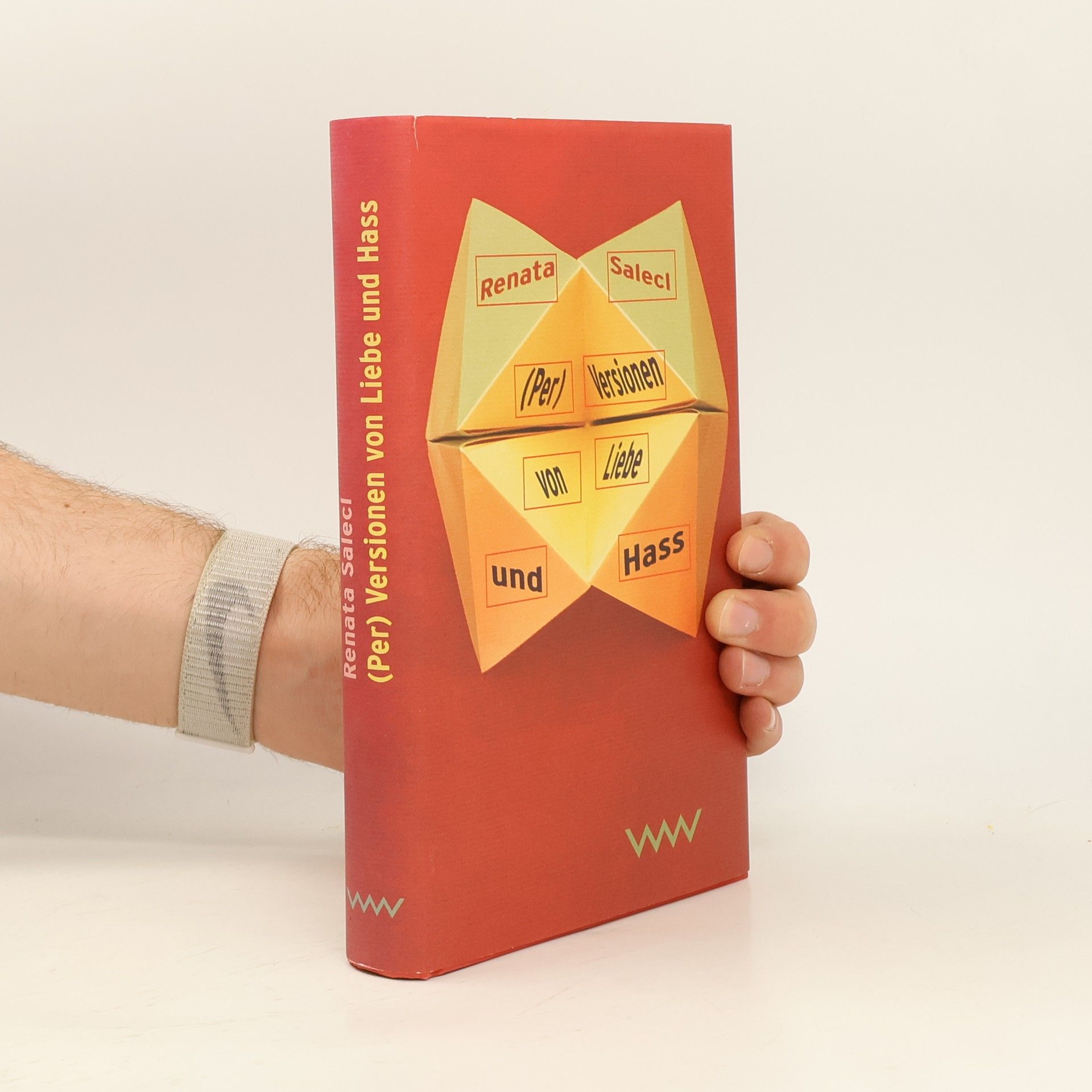 Renata Salecl Perversionen ((Per) Versionen) von Liebe und Haß