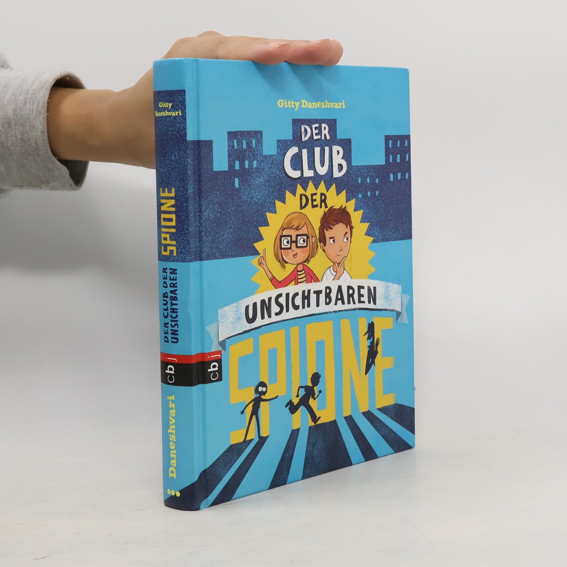 Gitty Daneshvari Der Club der unsichtbaren Spione