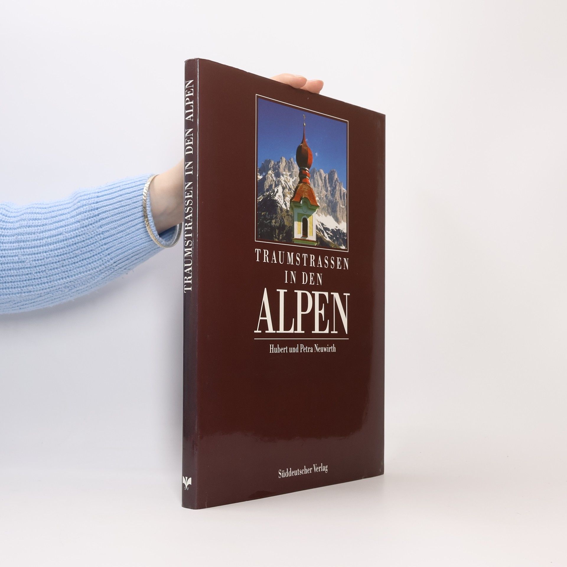 Hubbert Neuwirth Traumstrassen in den Alpen
