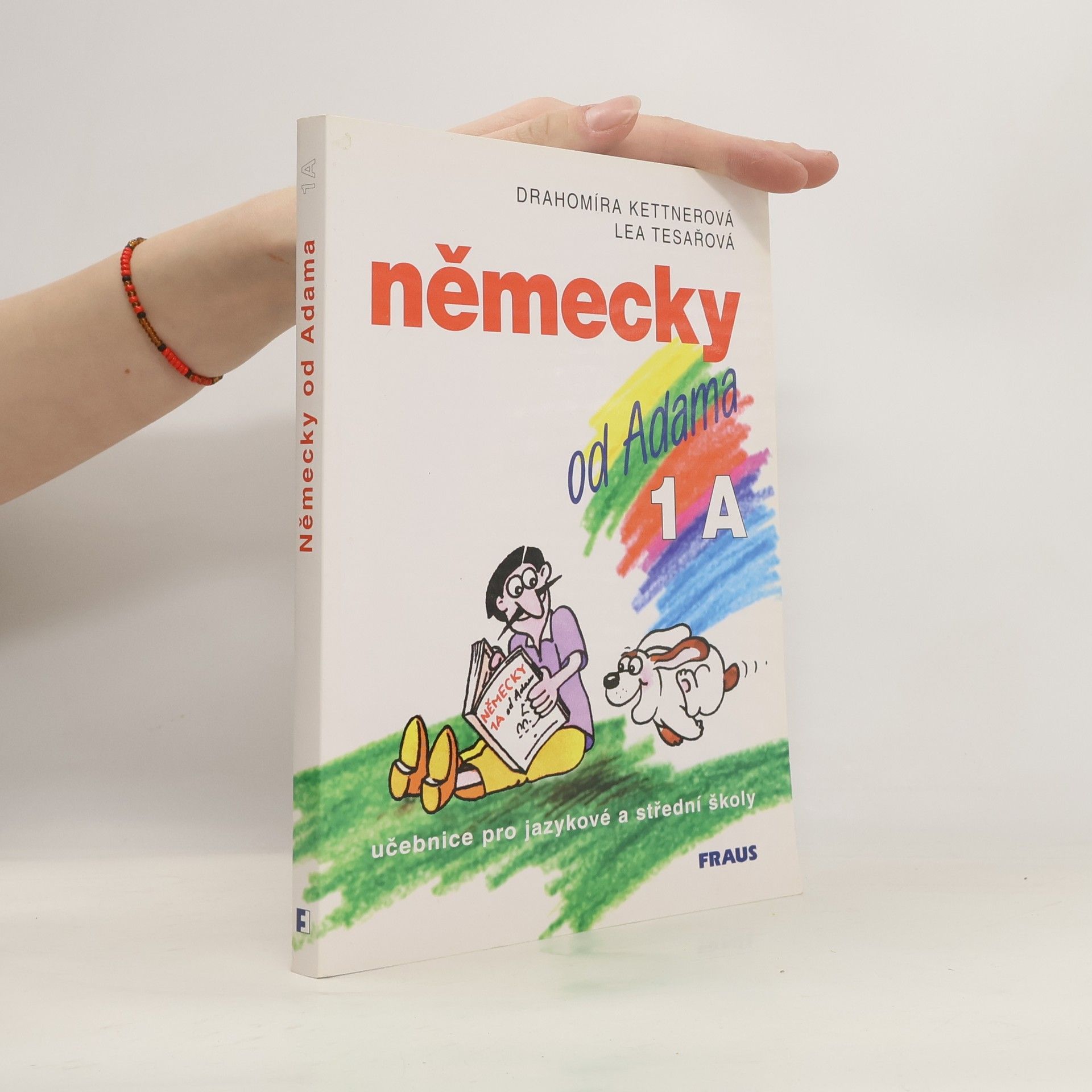 Německy od Adama. Učebnice pro jazykové a střední školy. 1.A