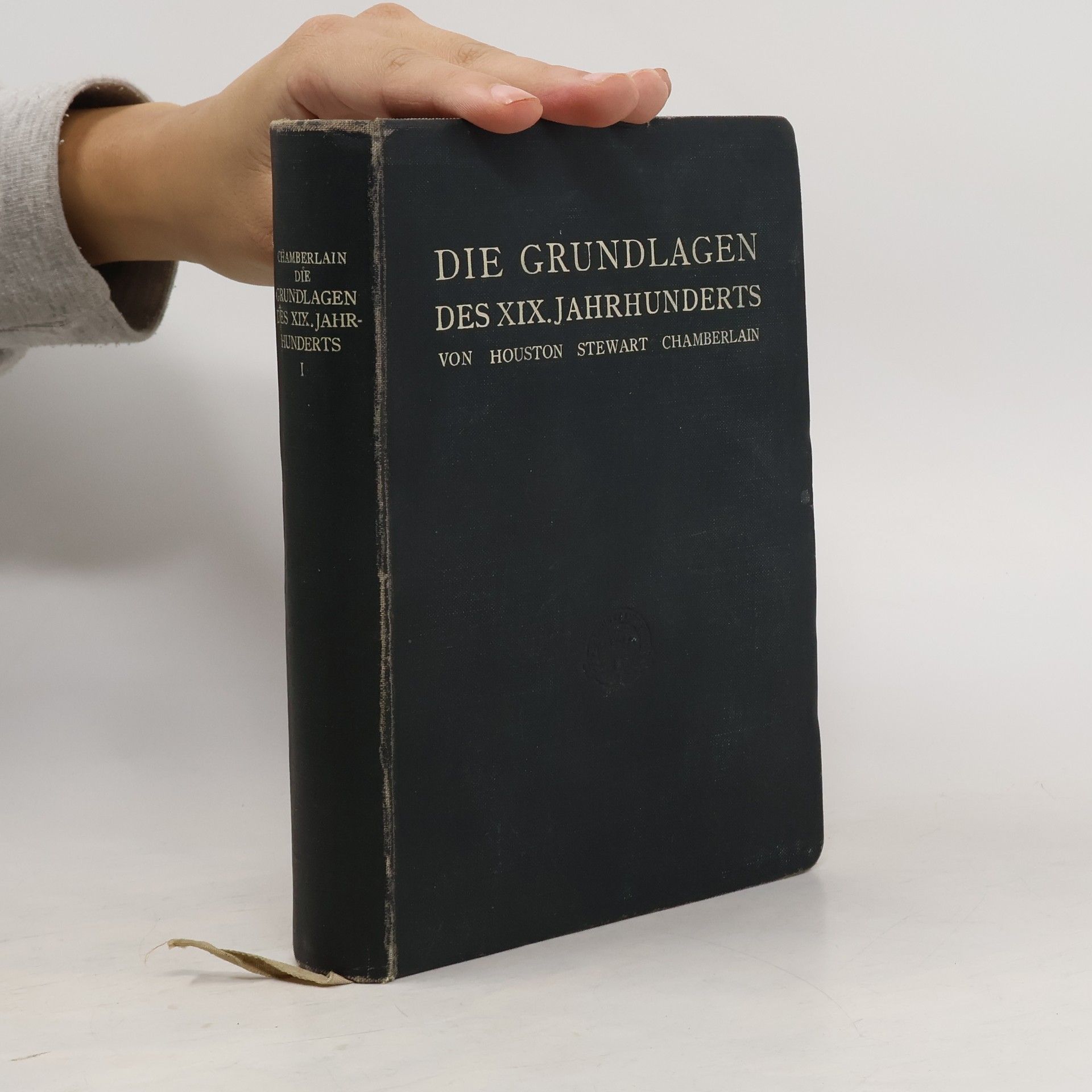 Houston Stewart Chamberlain Die Grundlagen des XIX. Jahrhunderts