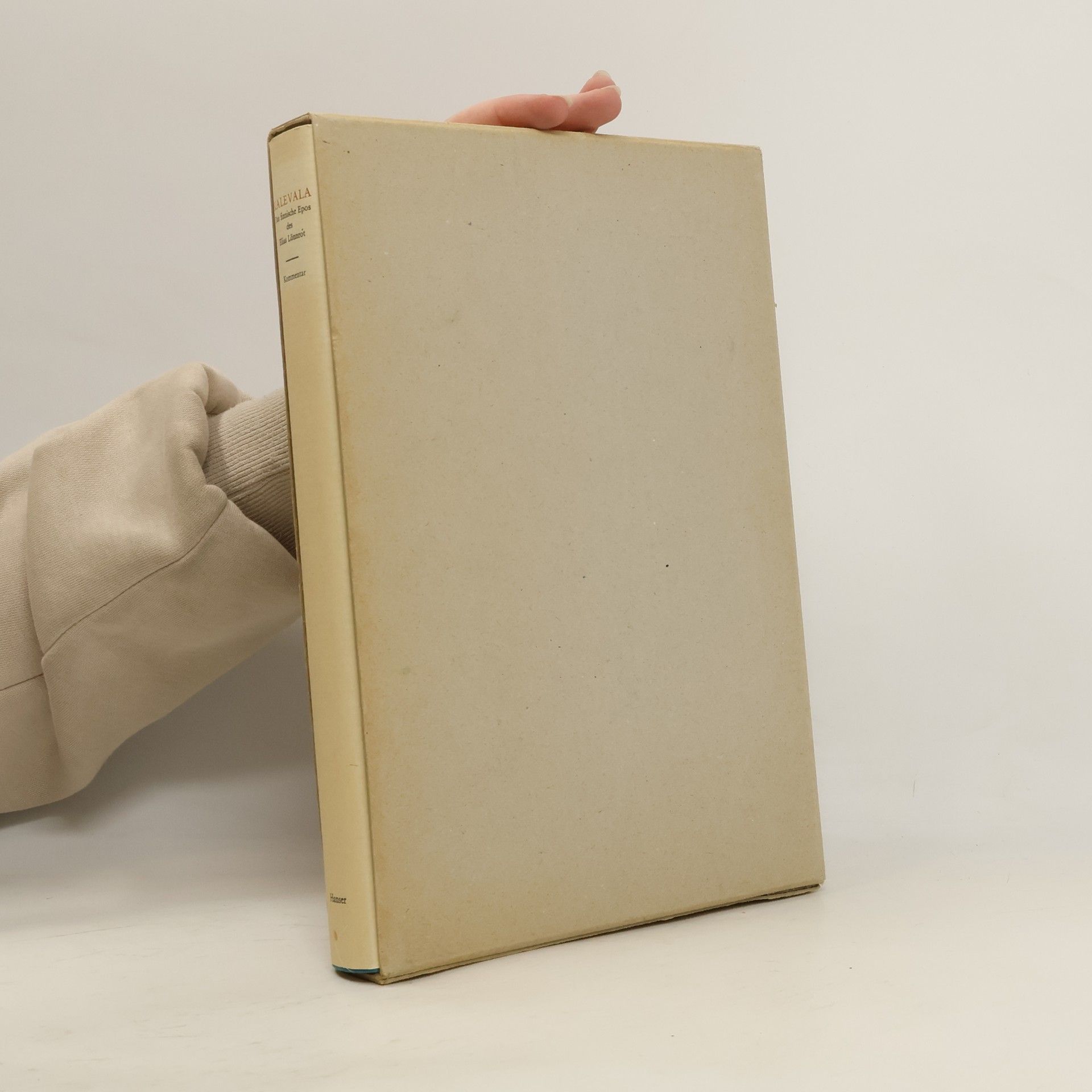 Elias Lönnrot Kalevala. Das Finnische Epos des Elias Lönnrot