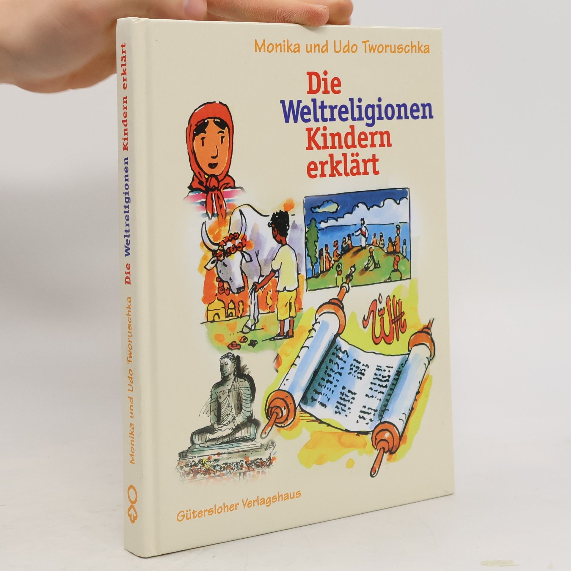 Monika Tworuschka Die Weltreligionen Kindern erklärt