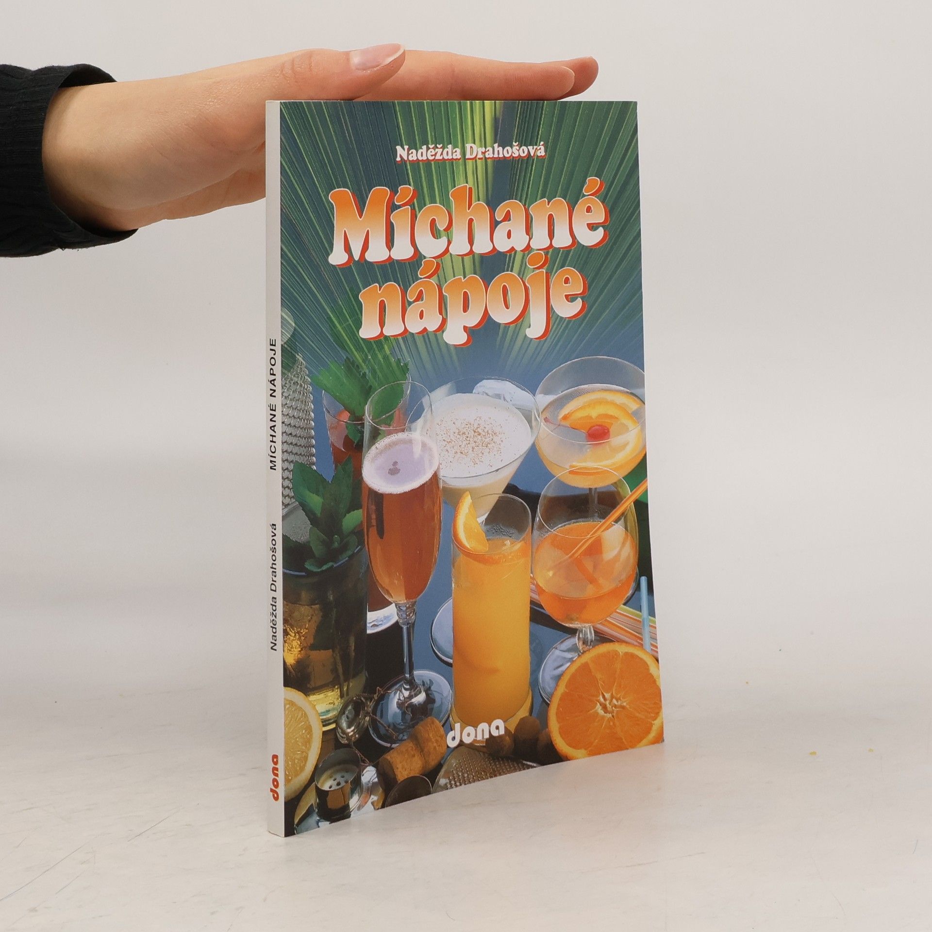 Drahošová Naděžda Míchané nápoje