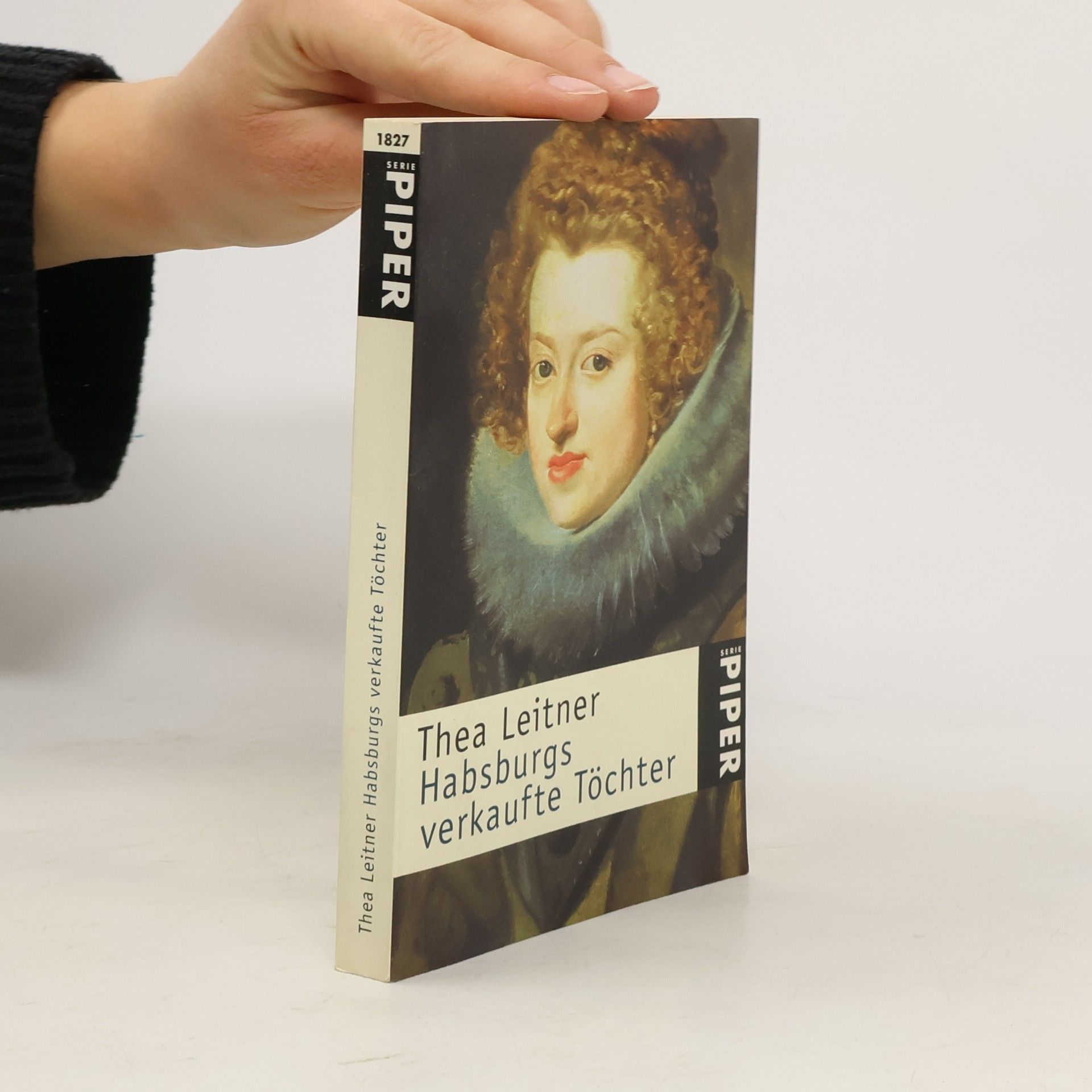 Thea Leitner Habsburgs verkaufte Töchter