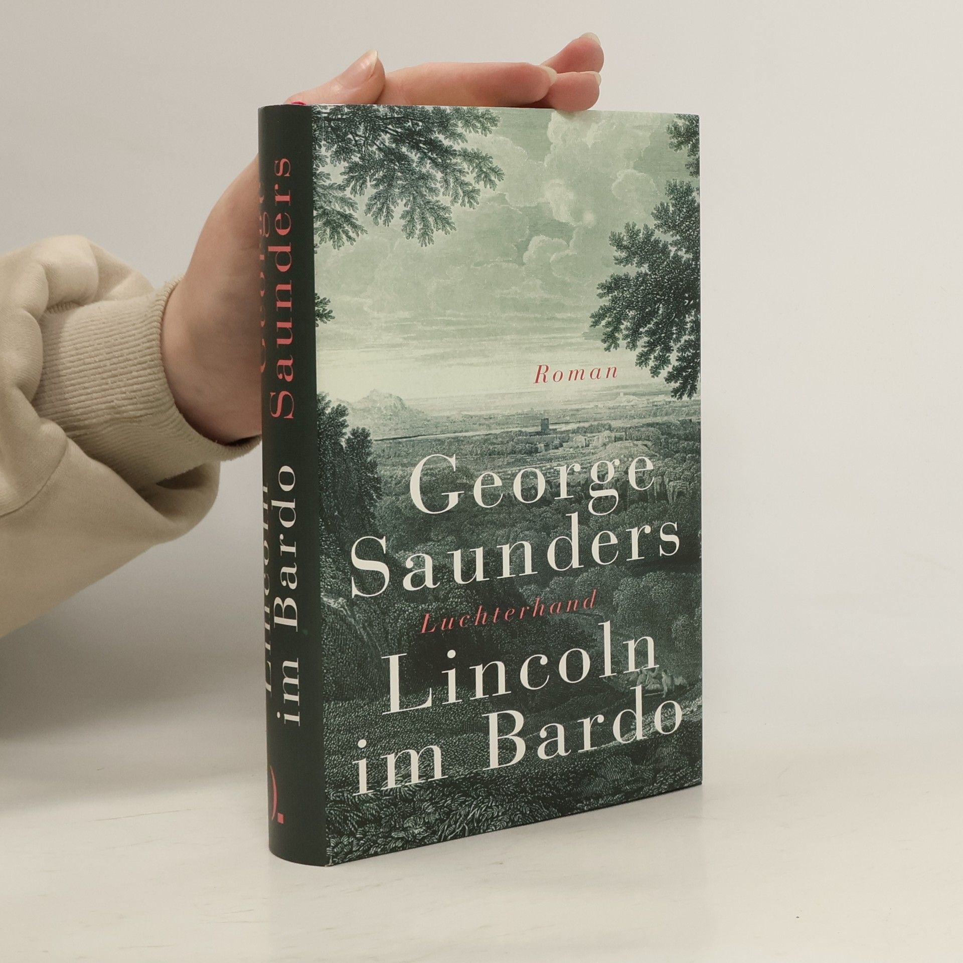 George Saunders Lincoln im Bardo