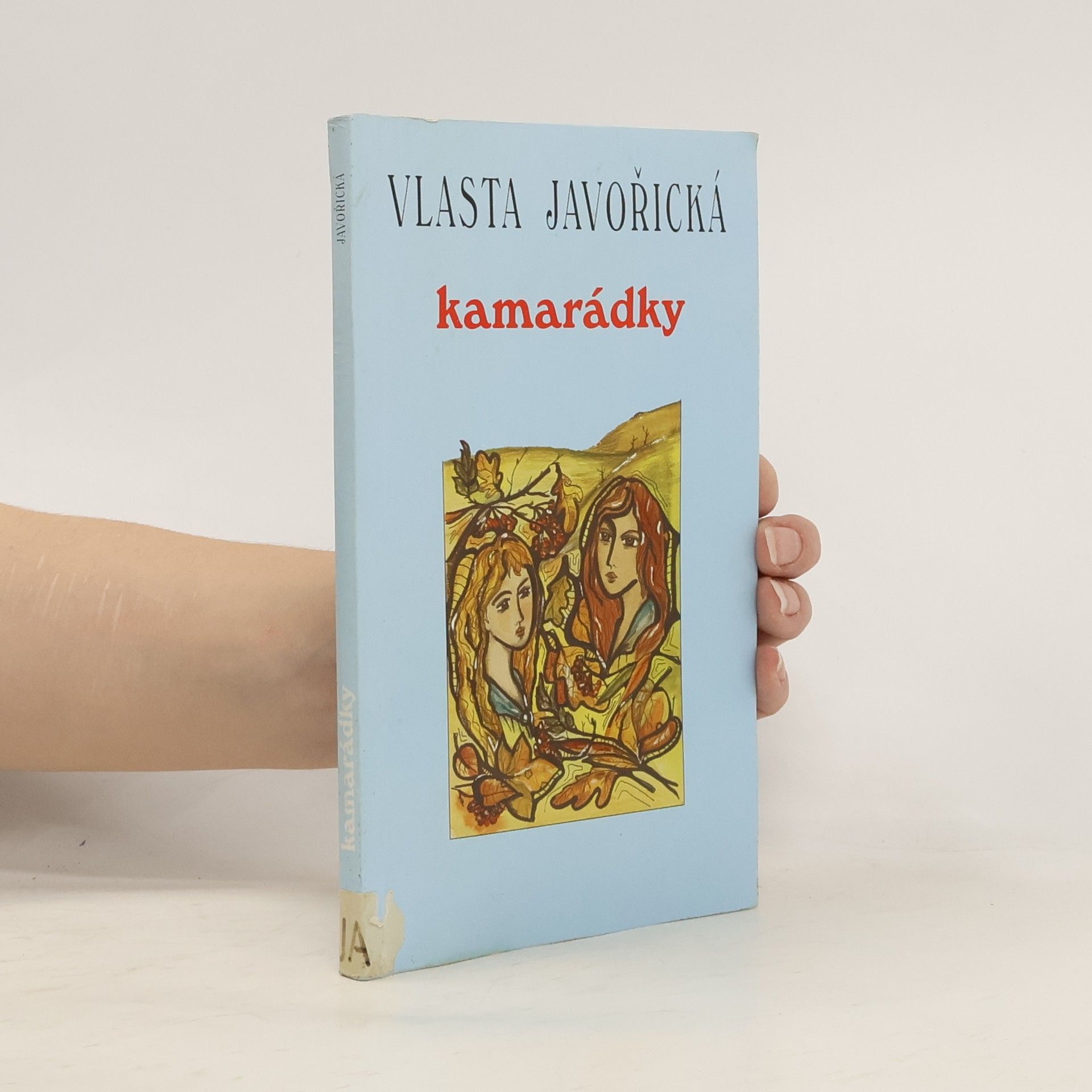 Vlasta Javořická Kamarádky