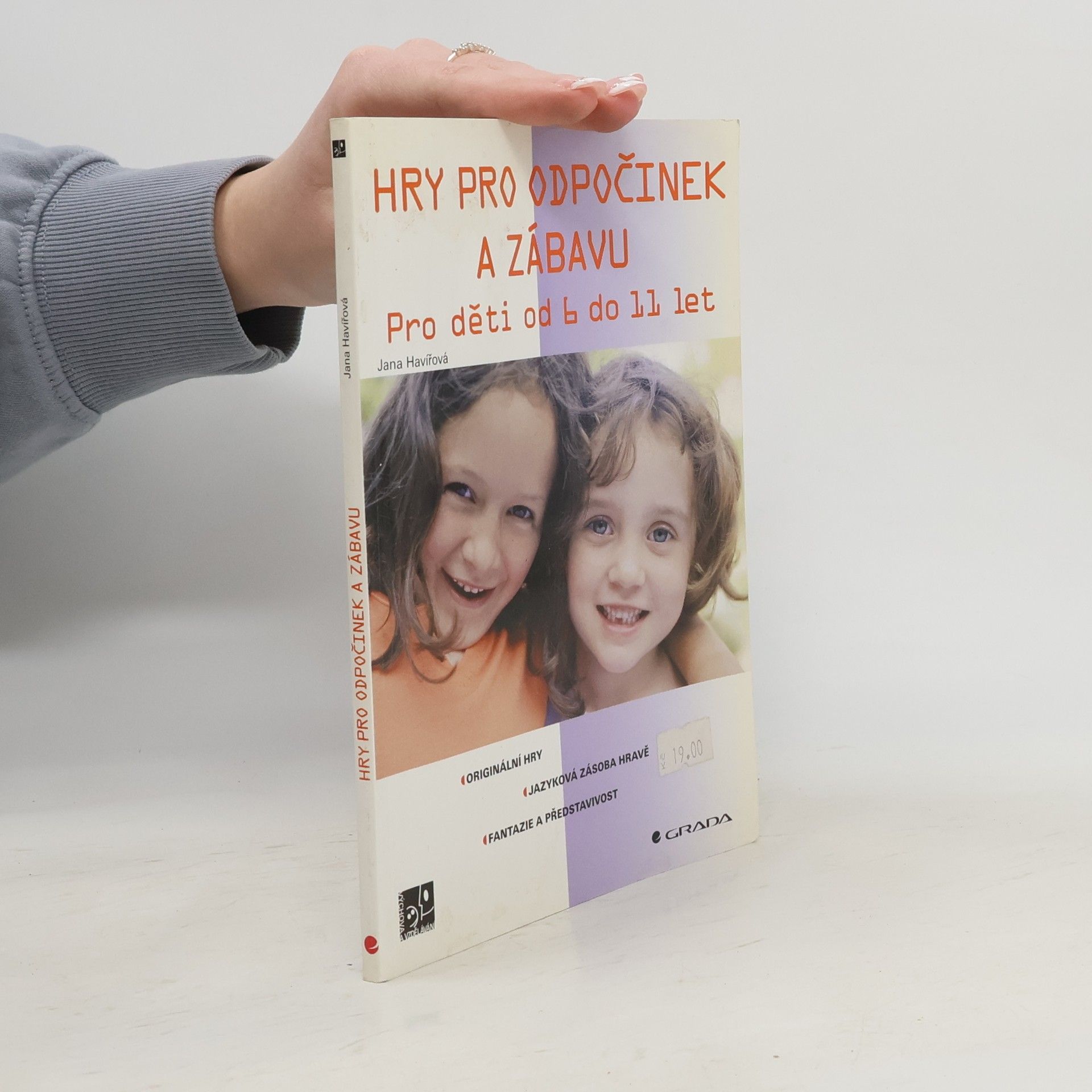 Jana Havířová Hry pro odpočinek a zábavu (pro děti od 6 do 11 let)