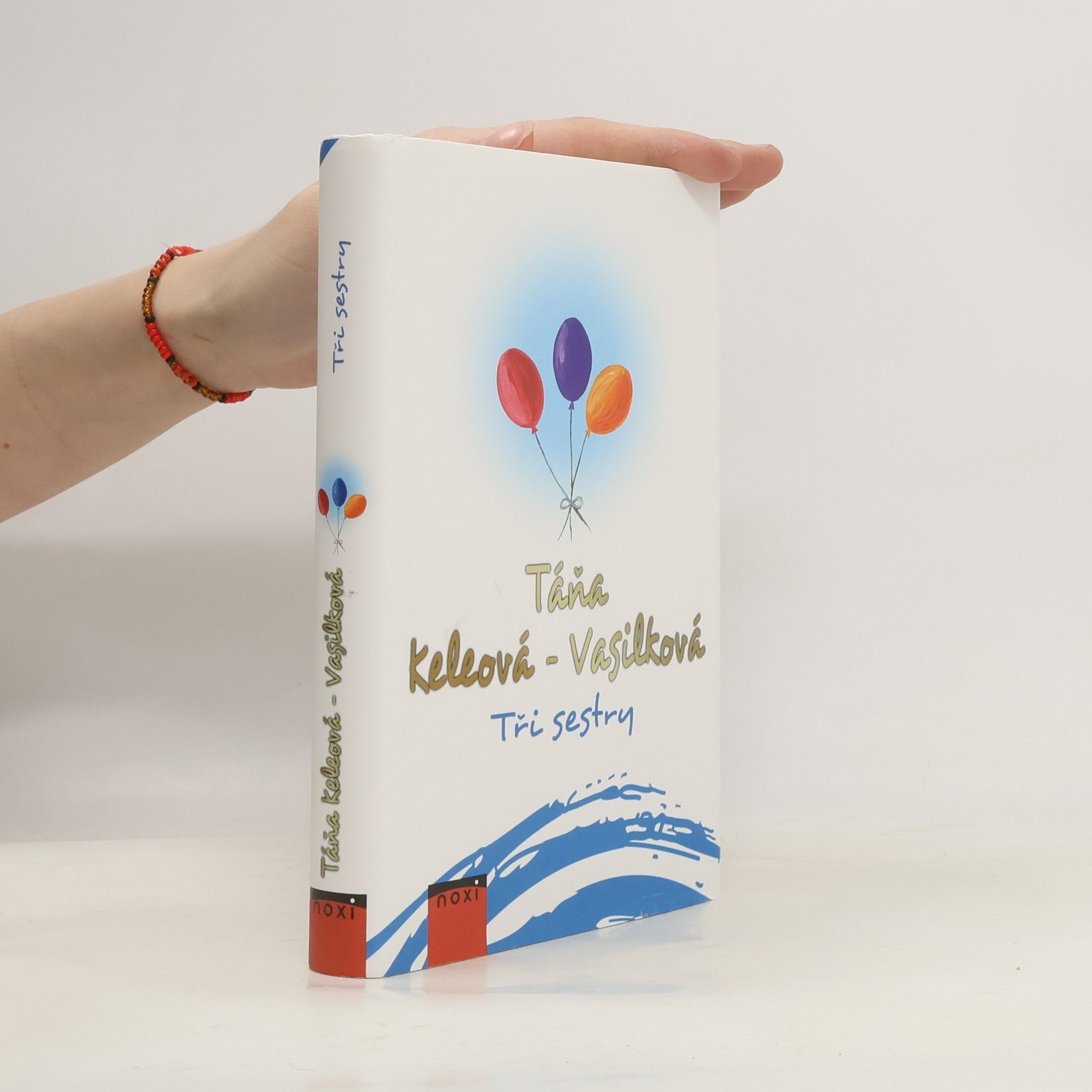 Táňa Keleová Vasilková Tři sestry