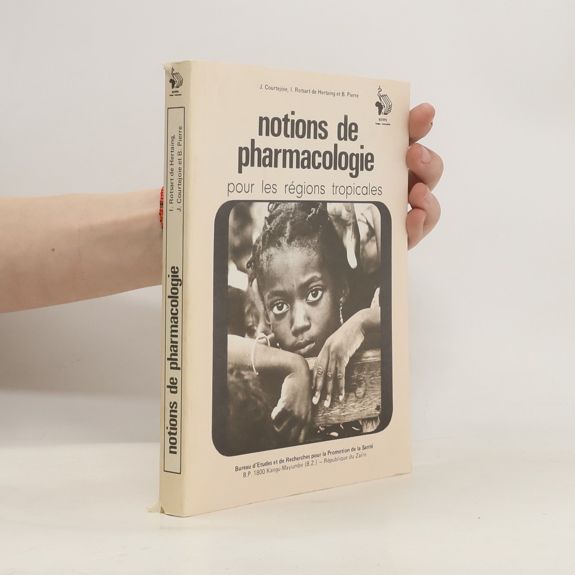 J. Courtejoie Notions de pharmacologie pour les régions tropicales