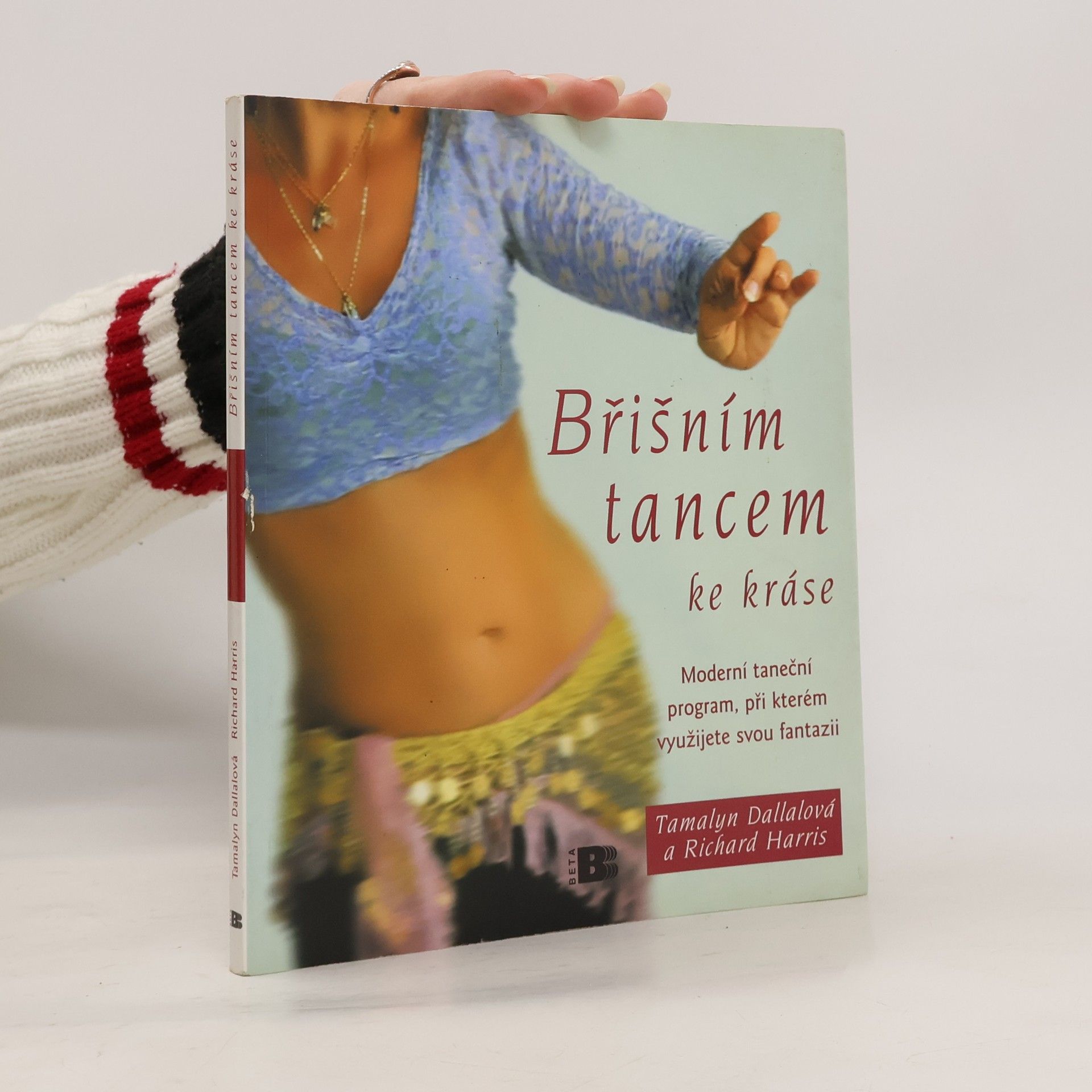 Tamalyn Dallal Břišním tancem ke kráse