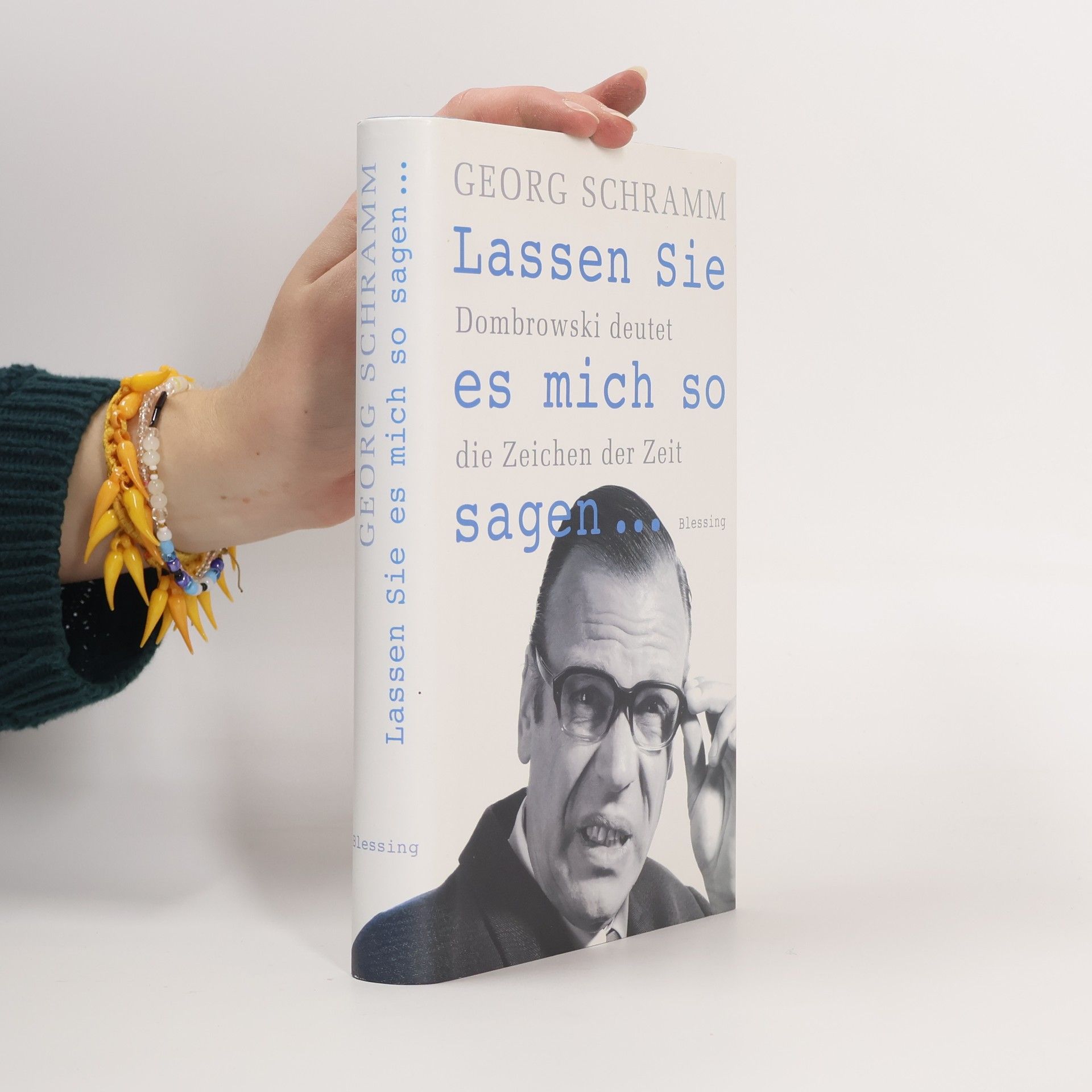 Georg Schramm Lassen Sie es mich so sagen