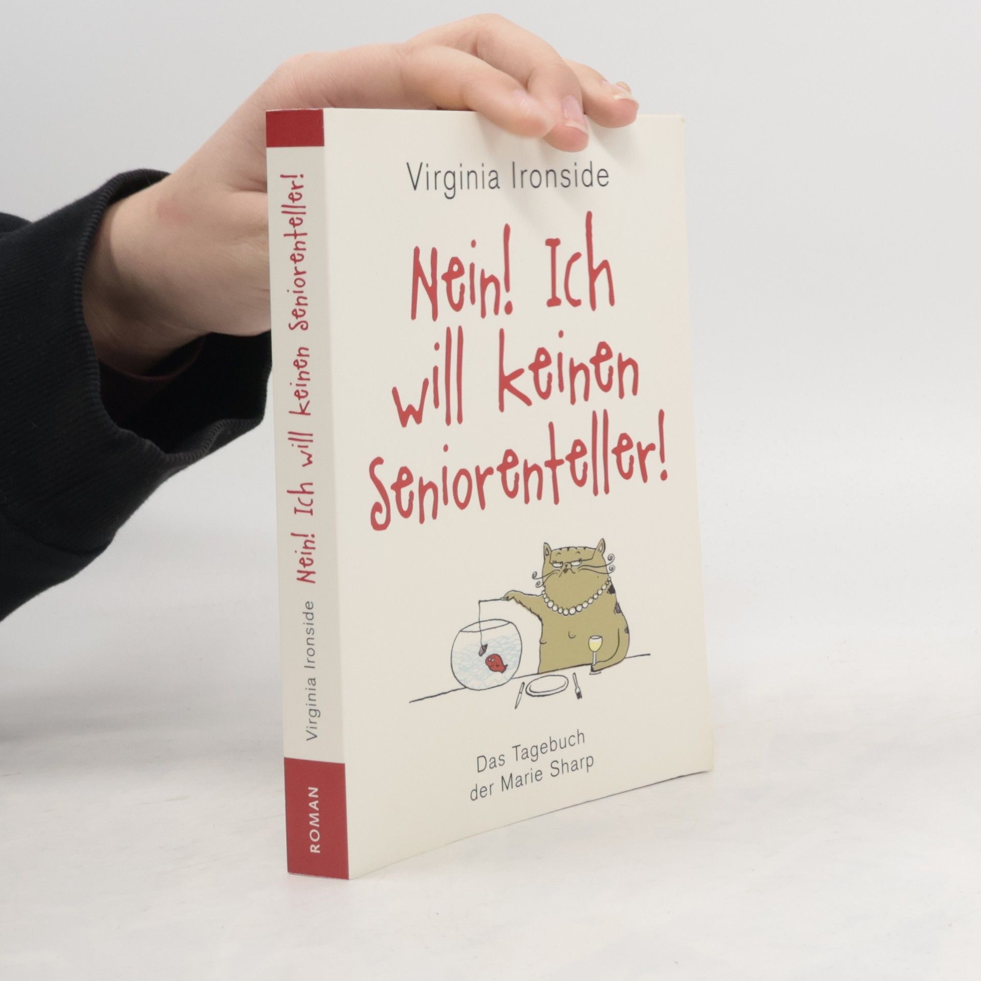 Virginia Ironside Nein! Ich will keinen Seniorenteller