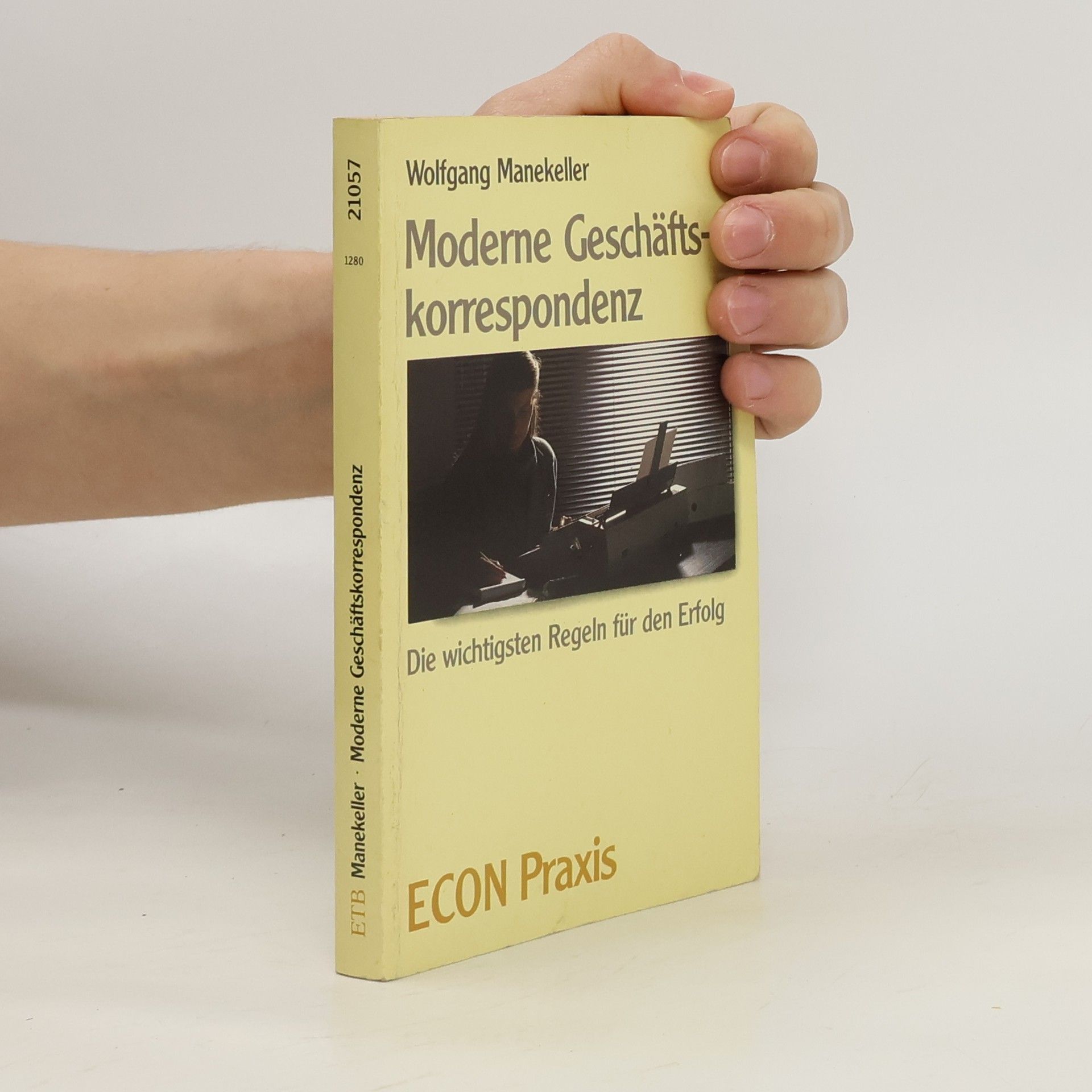 Wolfgang Manekeller Moderne Geschäftskorrespondenz