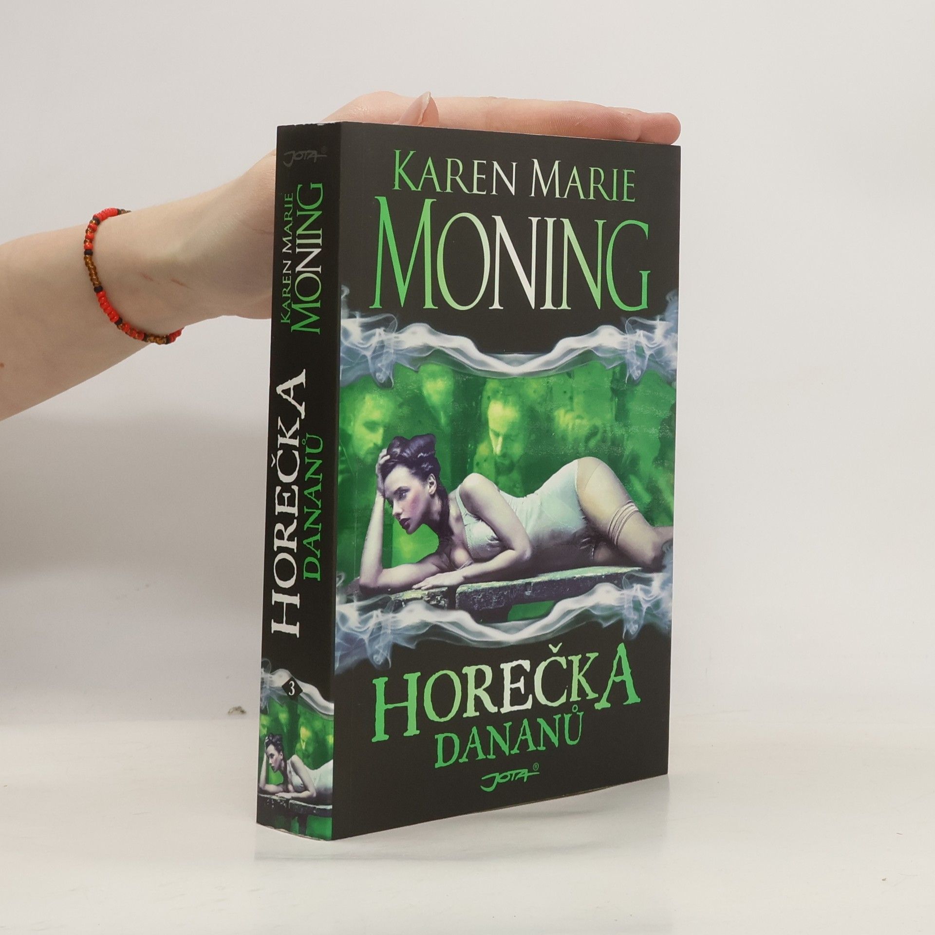 Karen Marie Moning Horečka Dananů