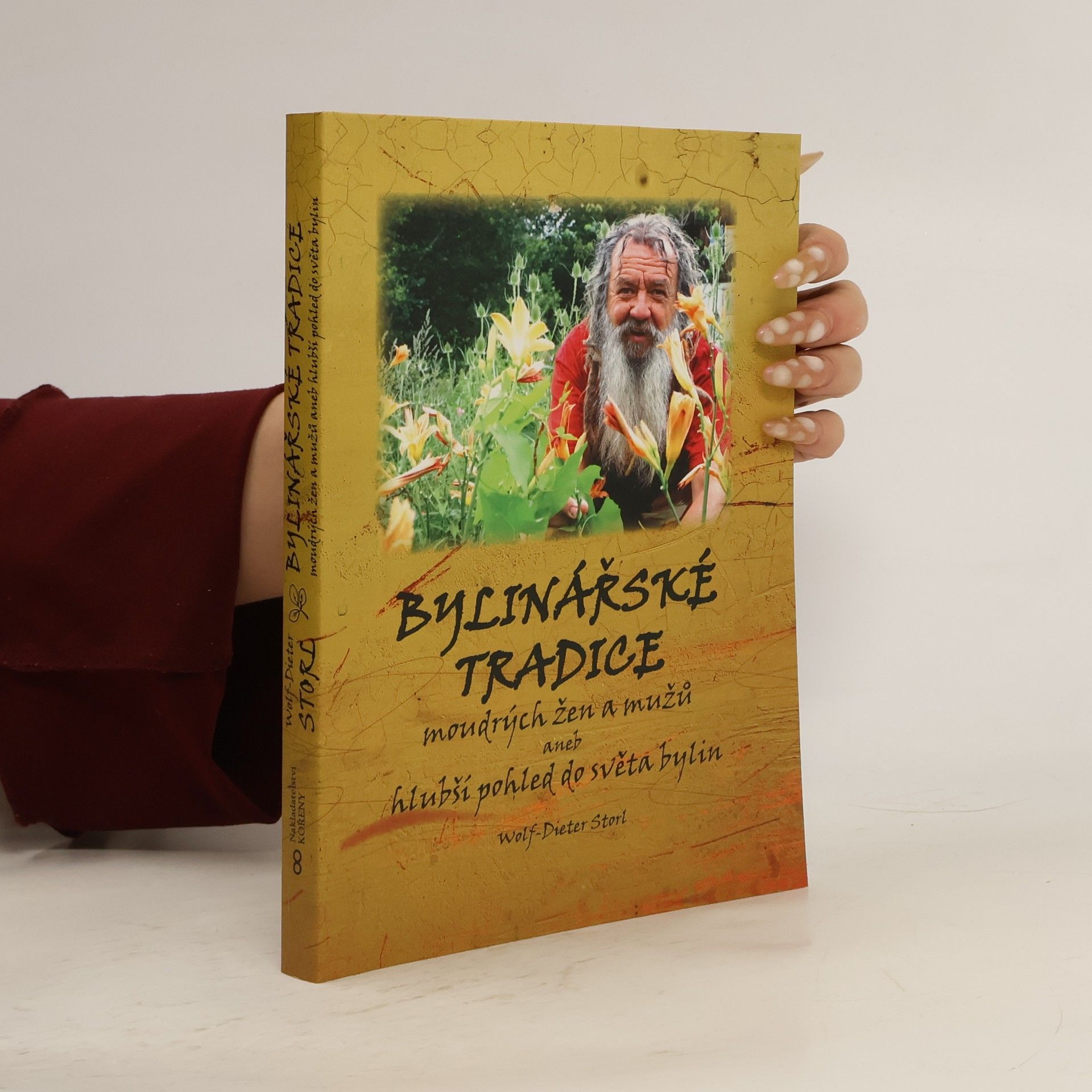 Bylinářské tradice moudrých žen a mužů, aneb Hlubší pohled do světa bylin