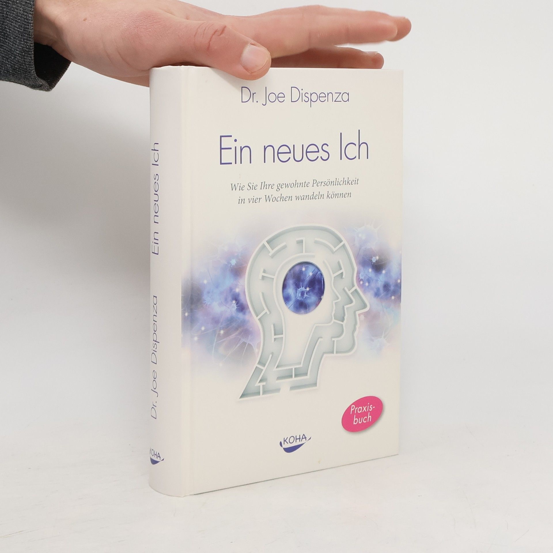 Joe Dispenza Ein neues Ich