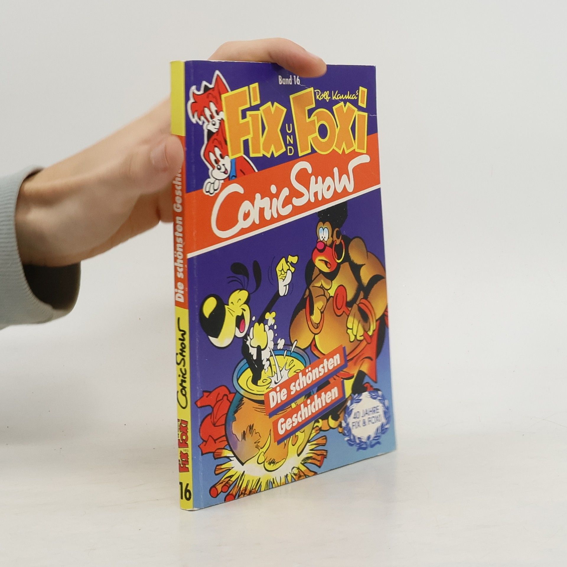 Rolf Kaukas Fix und Foxi. Band 16