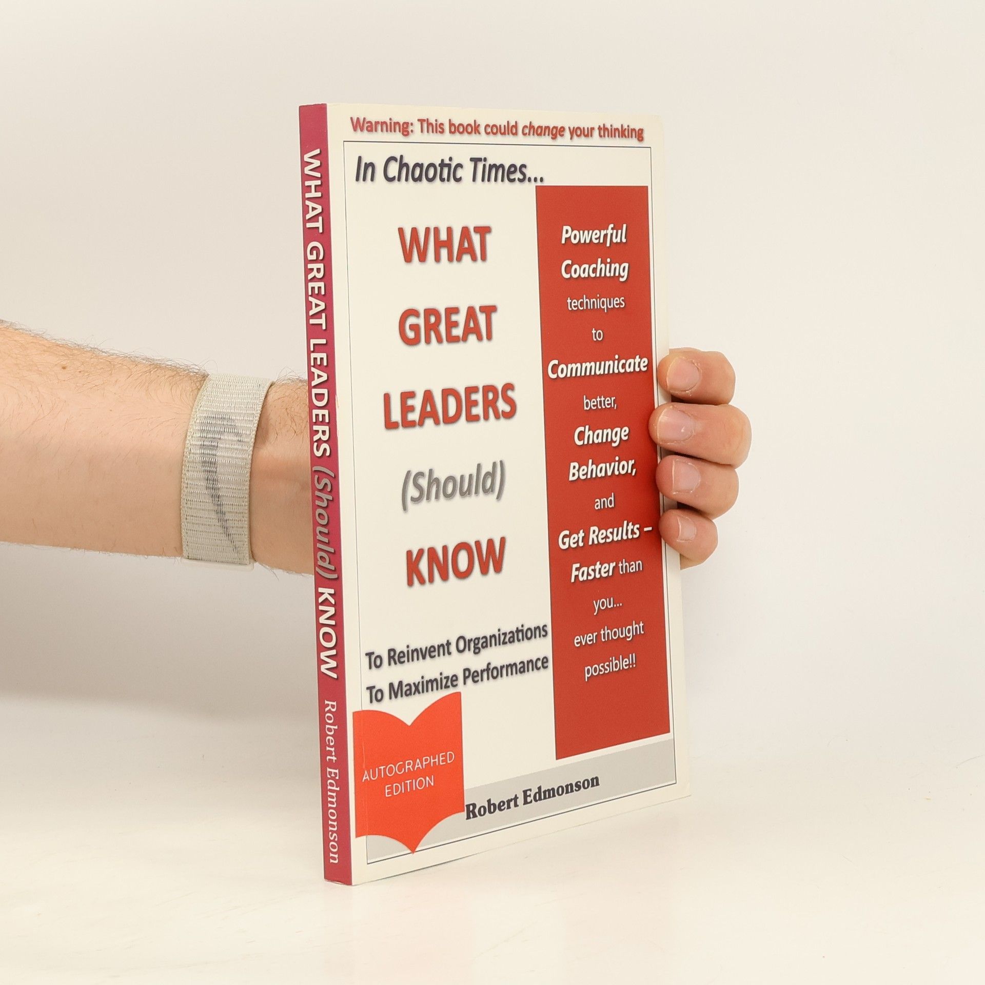 Dr. Robert Edmonson What Great Leaders (Should) Know - Autographed Edition