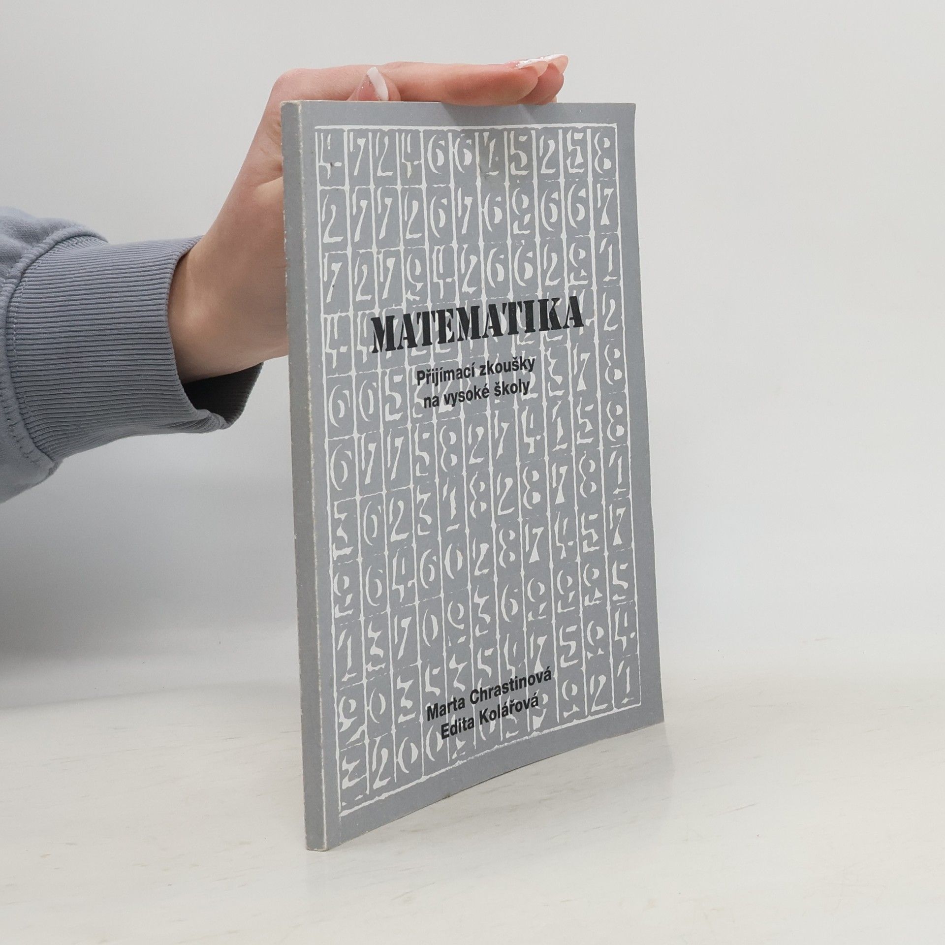 Marta Chrastinová Matematika. Přijímací zkoušky na vysoké školy