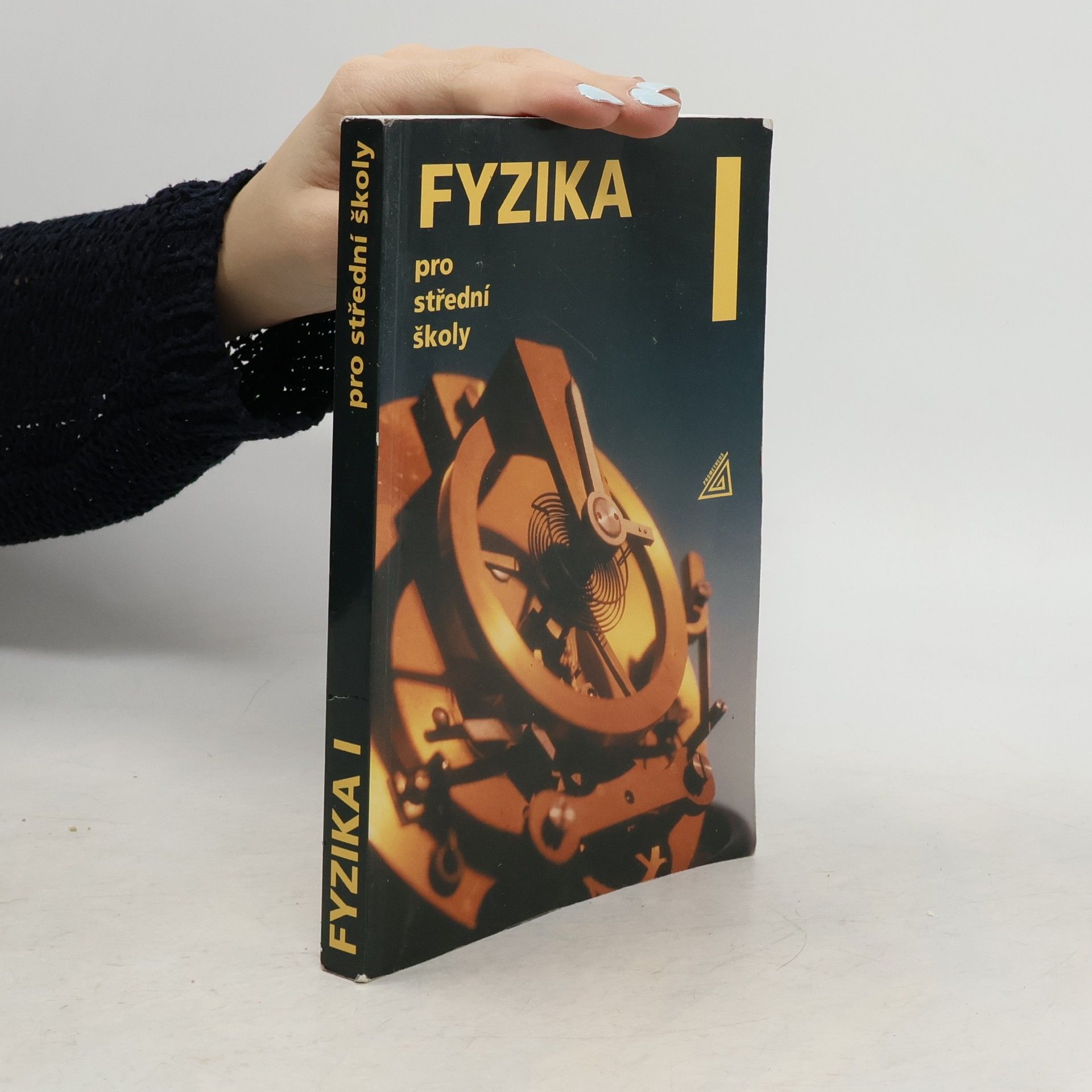 Radmila Hýblová Fyzika pro střední školy I