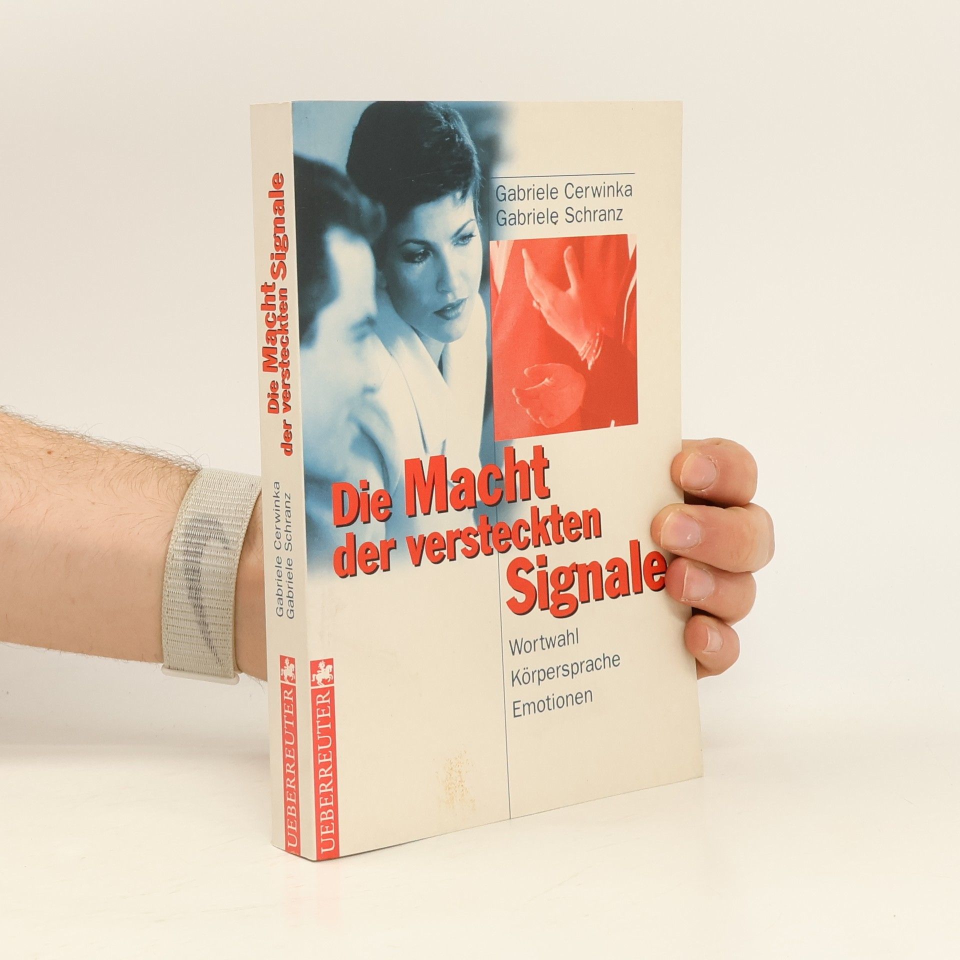 Gabriele Cerwinka Die Macht der versteckten Signale