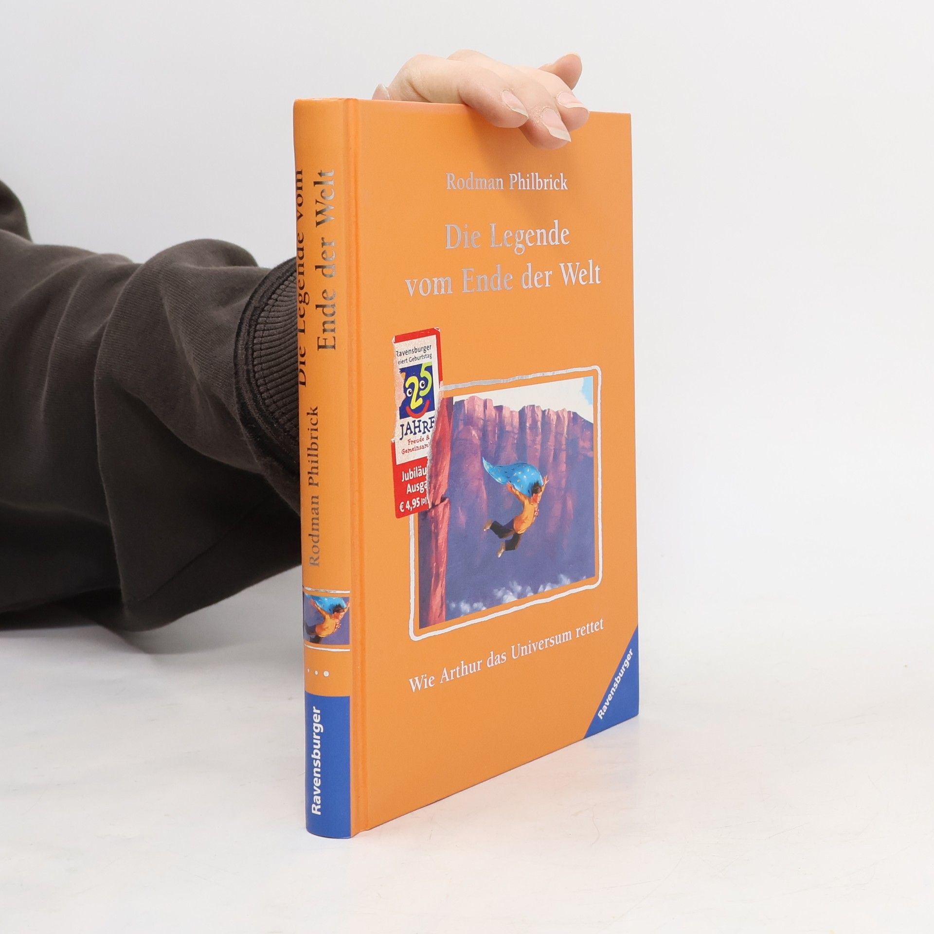 W. R. Philbrick Die Legende vom Ende der Welt. Wie Arthur das Universum rettet