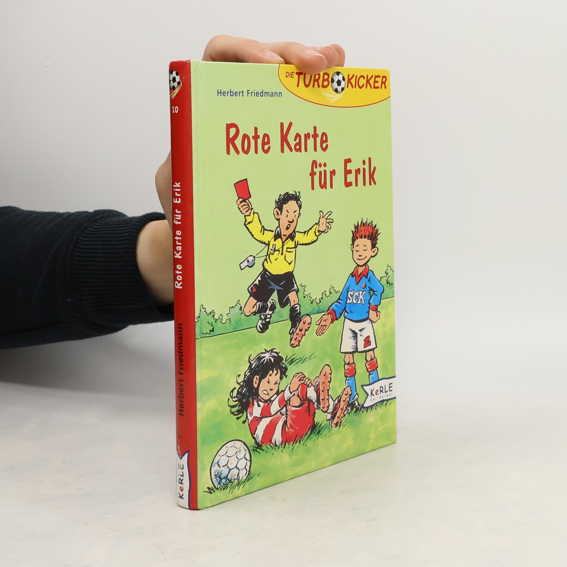 Herbart Friedmann Rote Karte für Erik