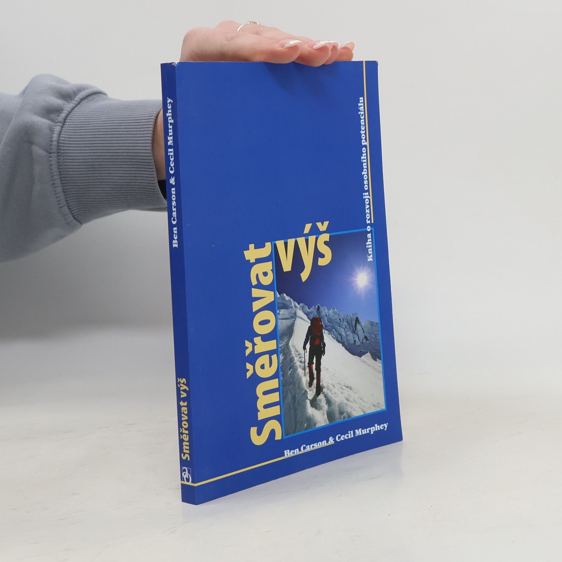 Ben Carson Směřovat výš : kniha o rozvoji osobního potenciálu