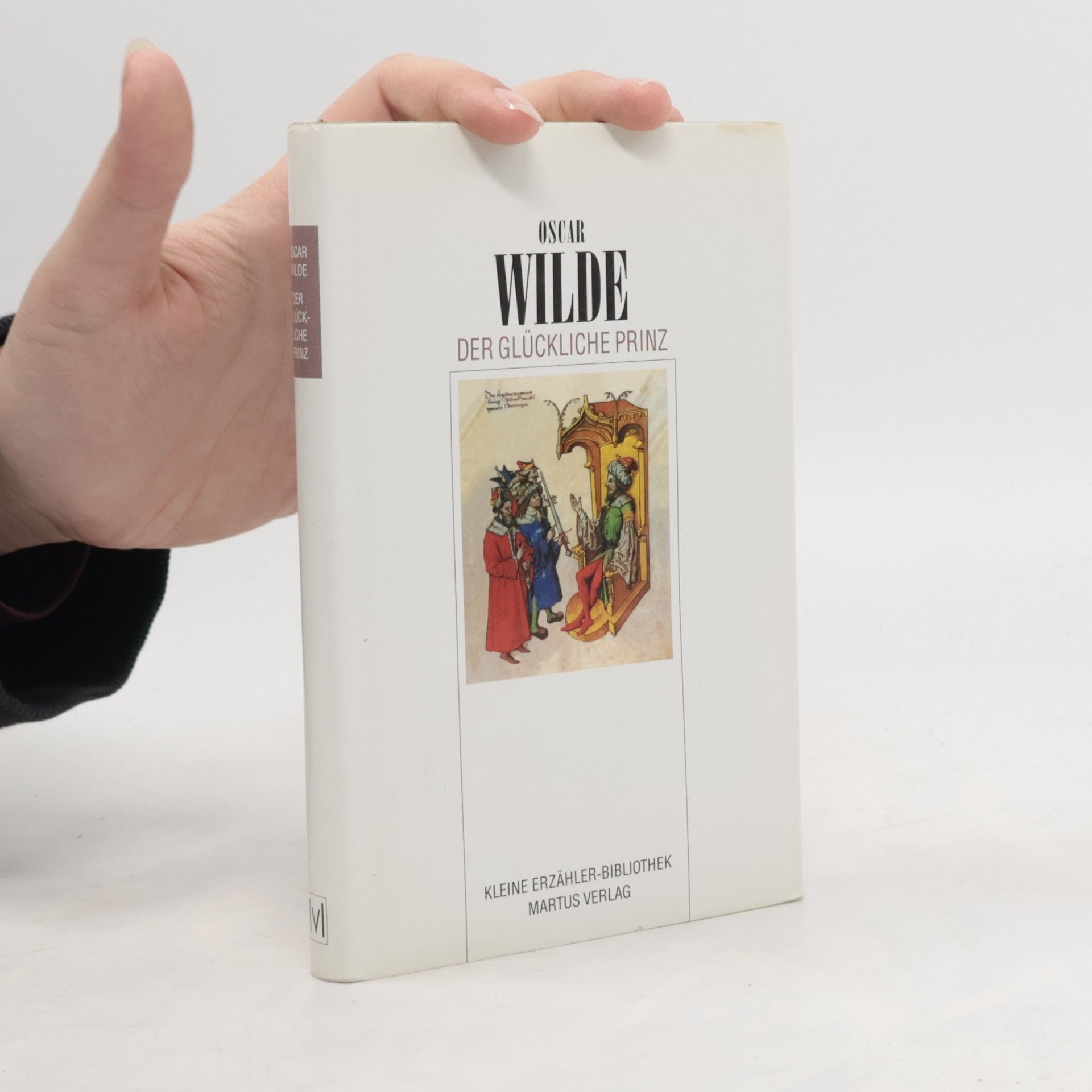 Oscar Wilde Kleine Erzähler-Bibliothek: Der Glückliche Prinz