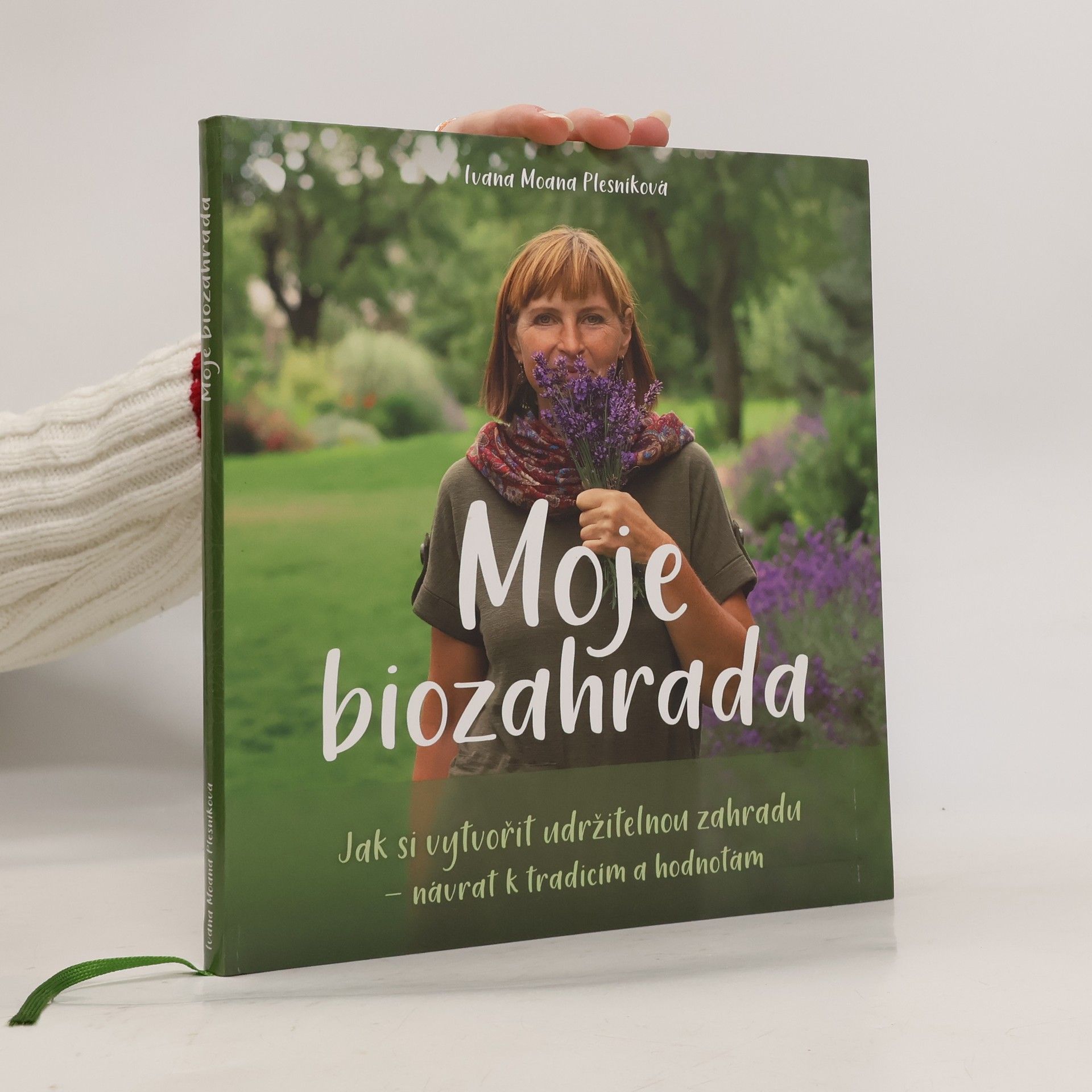 Ivana Plesníková Moje biozahrada