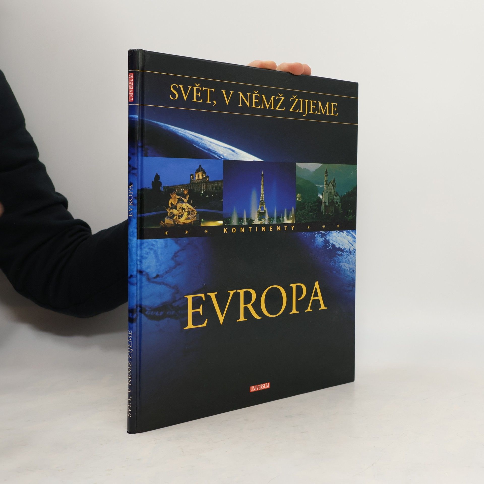 Kolektiv autorů Svět, v němž žijeme. Kontinenty. Evropa