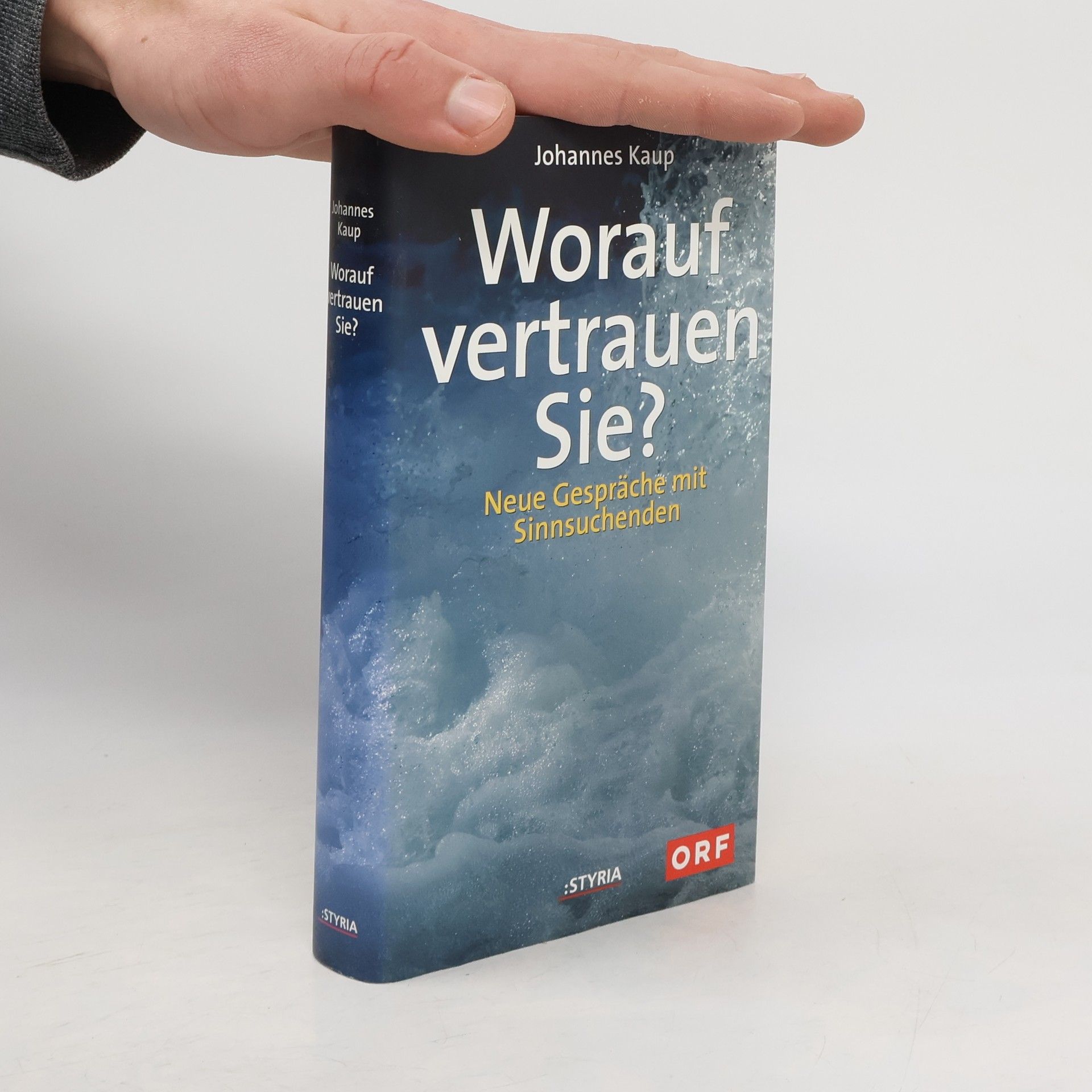 Johannes Kaup Worauf vertrauen Sie?