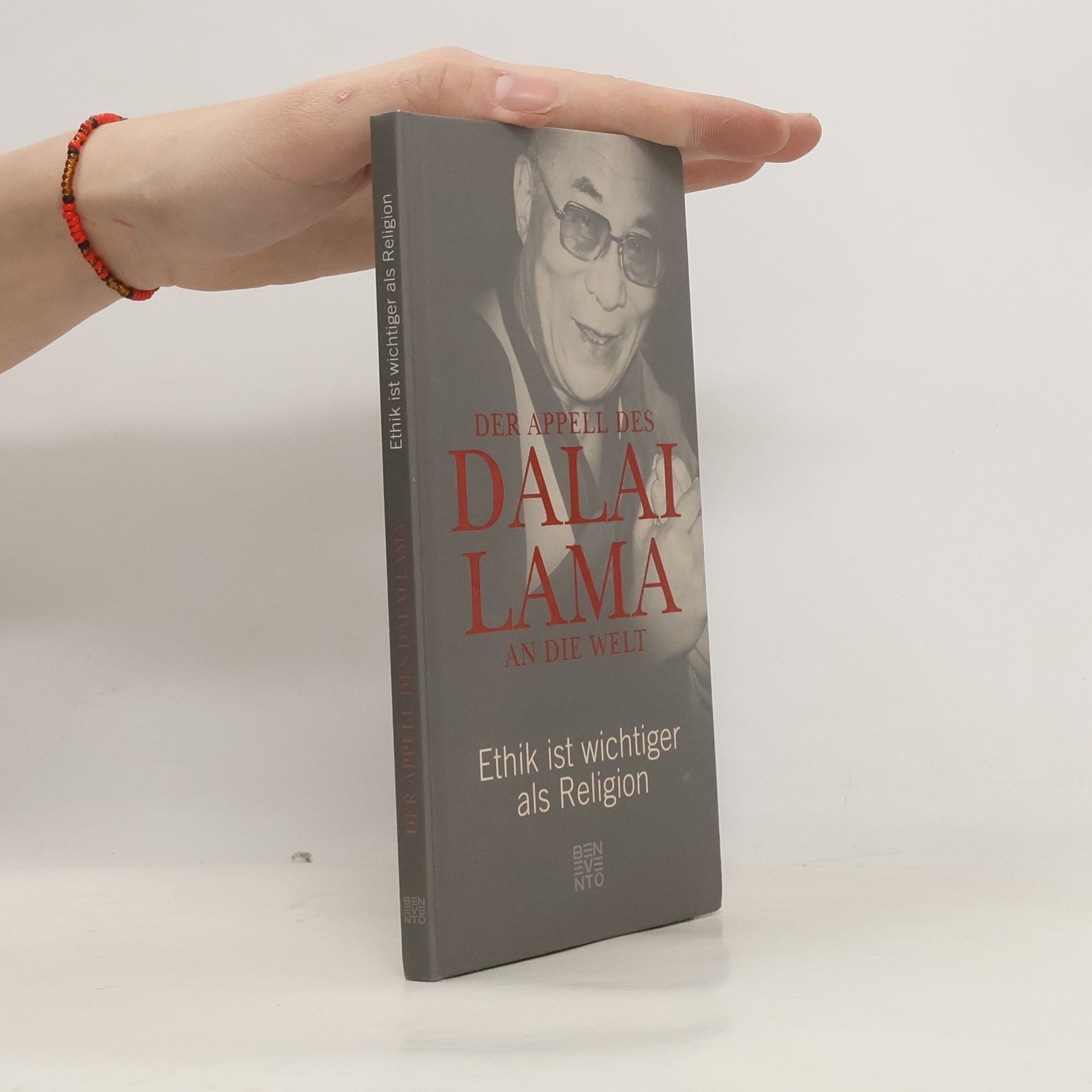 Franz Alt Der Appell des Dalai Lama an die Welt. Ethik ist wichtiger als Religion