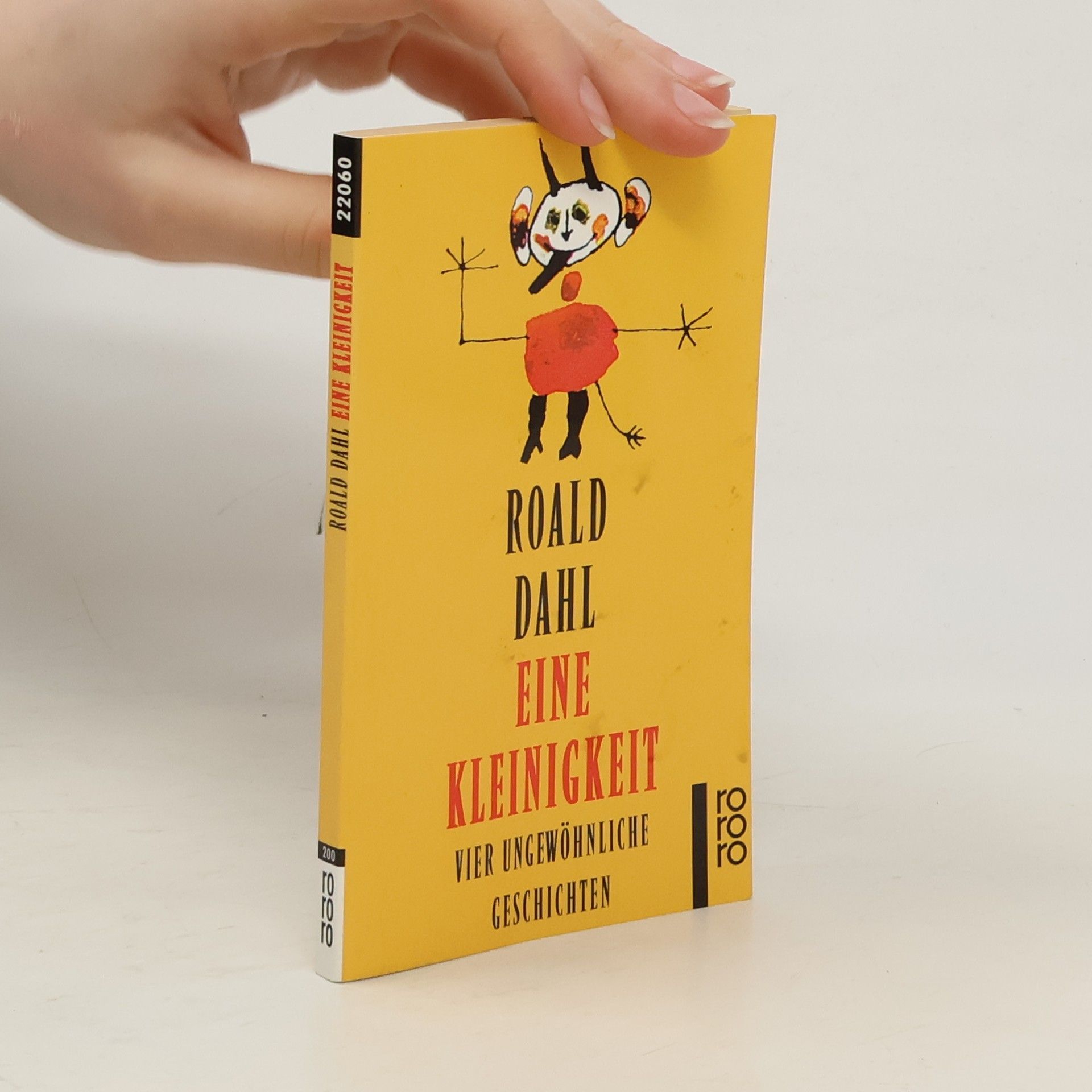 Roald Dahl Eine Kleinigkeit. Vier ungewöhnliche Geschichten