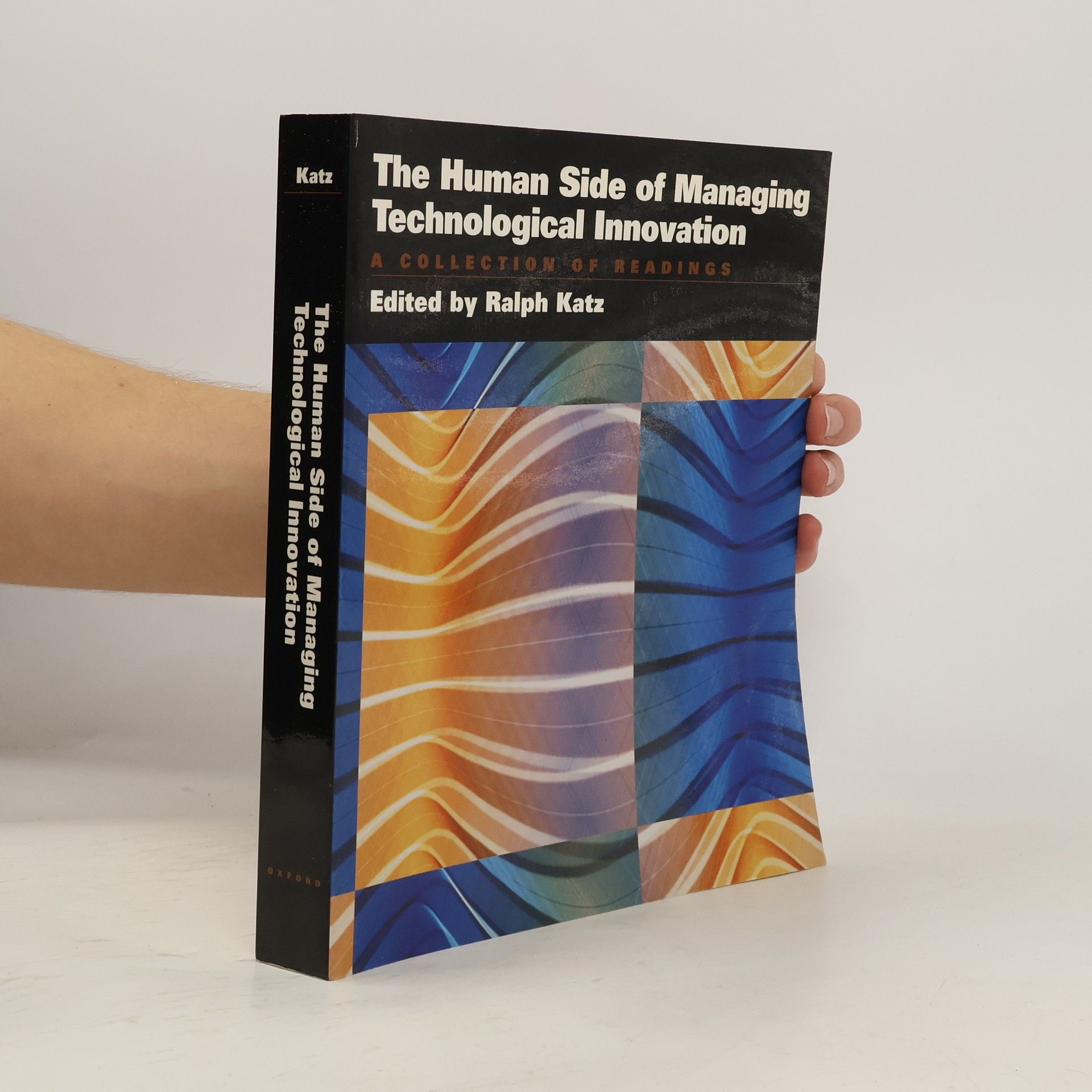 The Human Side of Managing Technological Innovation