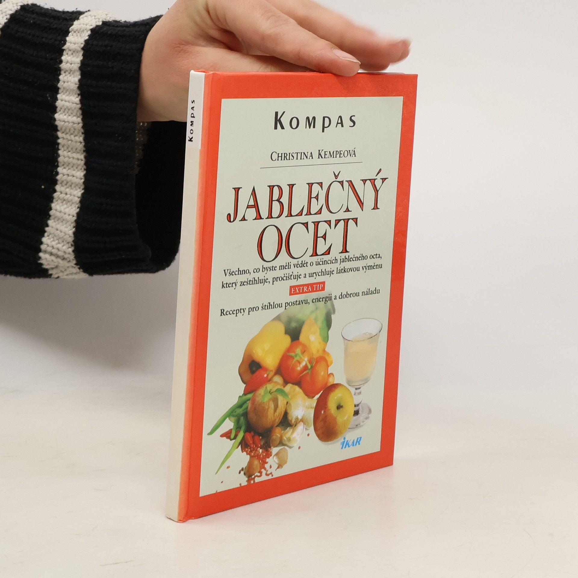 Christina Kempe Jablečný ocet: Prospěšný pro zdraví a krásu: V průběhu 14 dní zhubnete o 5 kilogramů