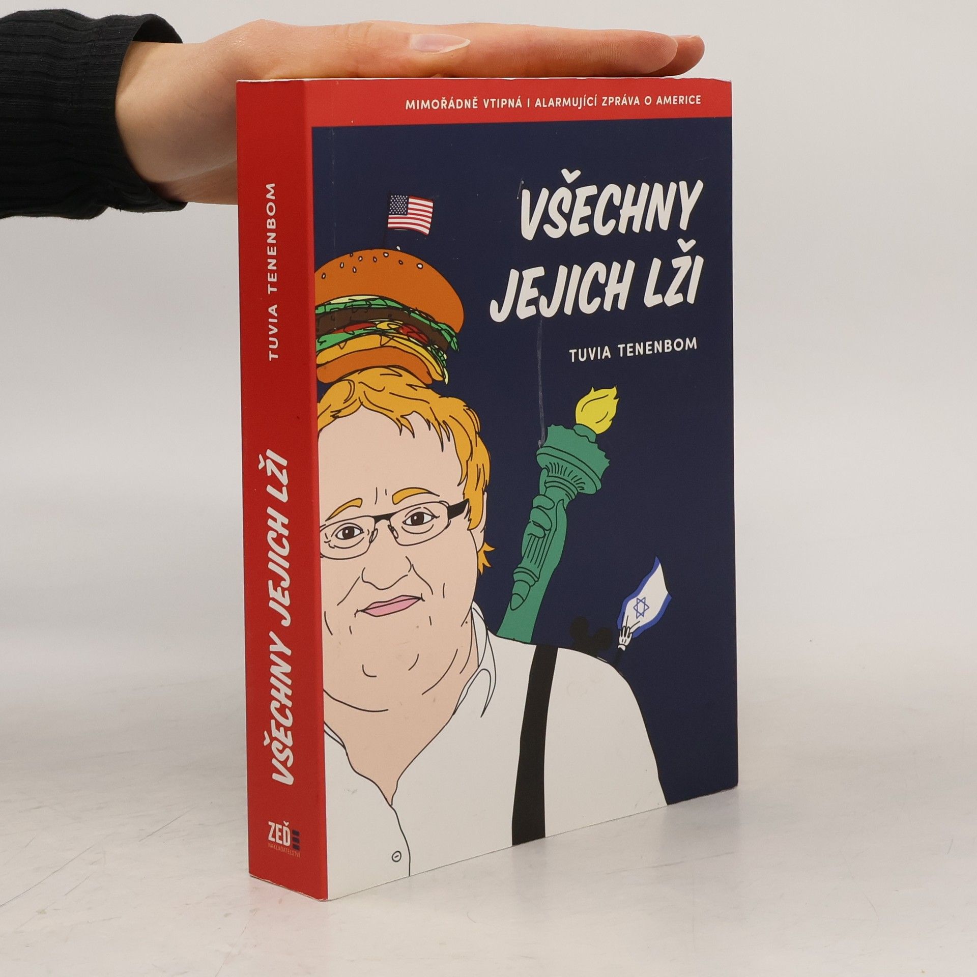 Tuvia Tenenbom Všechny jejich lži