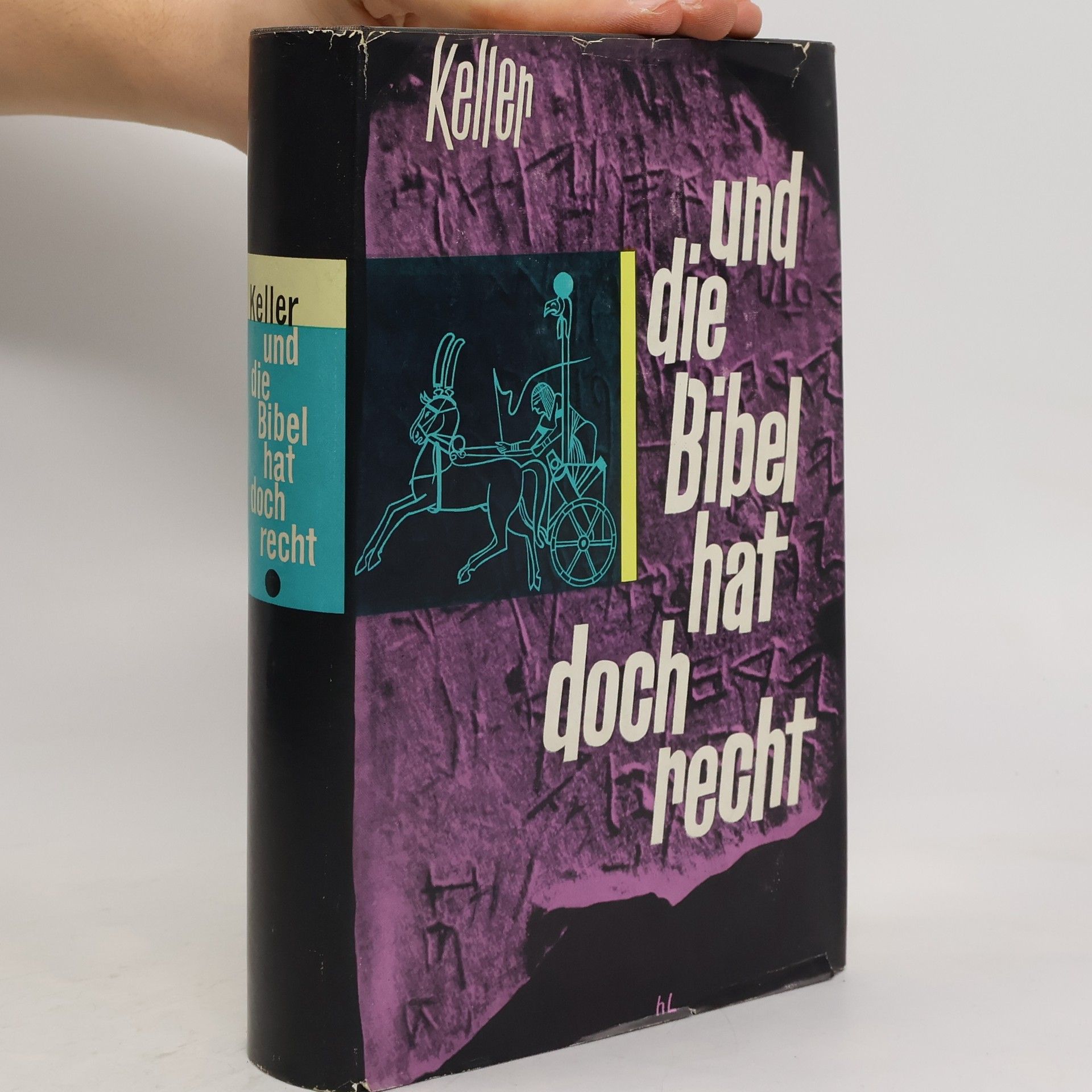 Werner Keller Und die Bibel hat doch recht