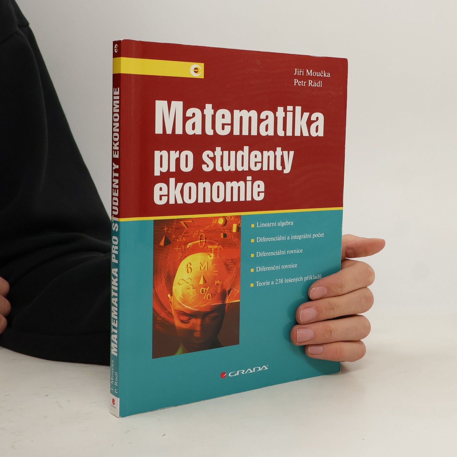 Jiří Moučka Matematika pro studenty ekonomie