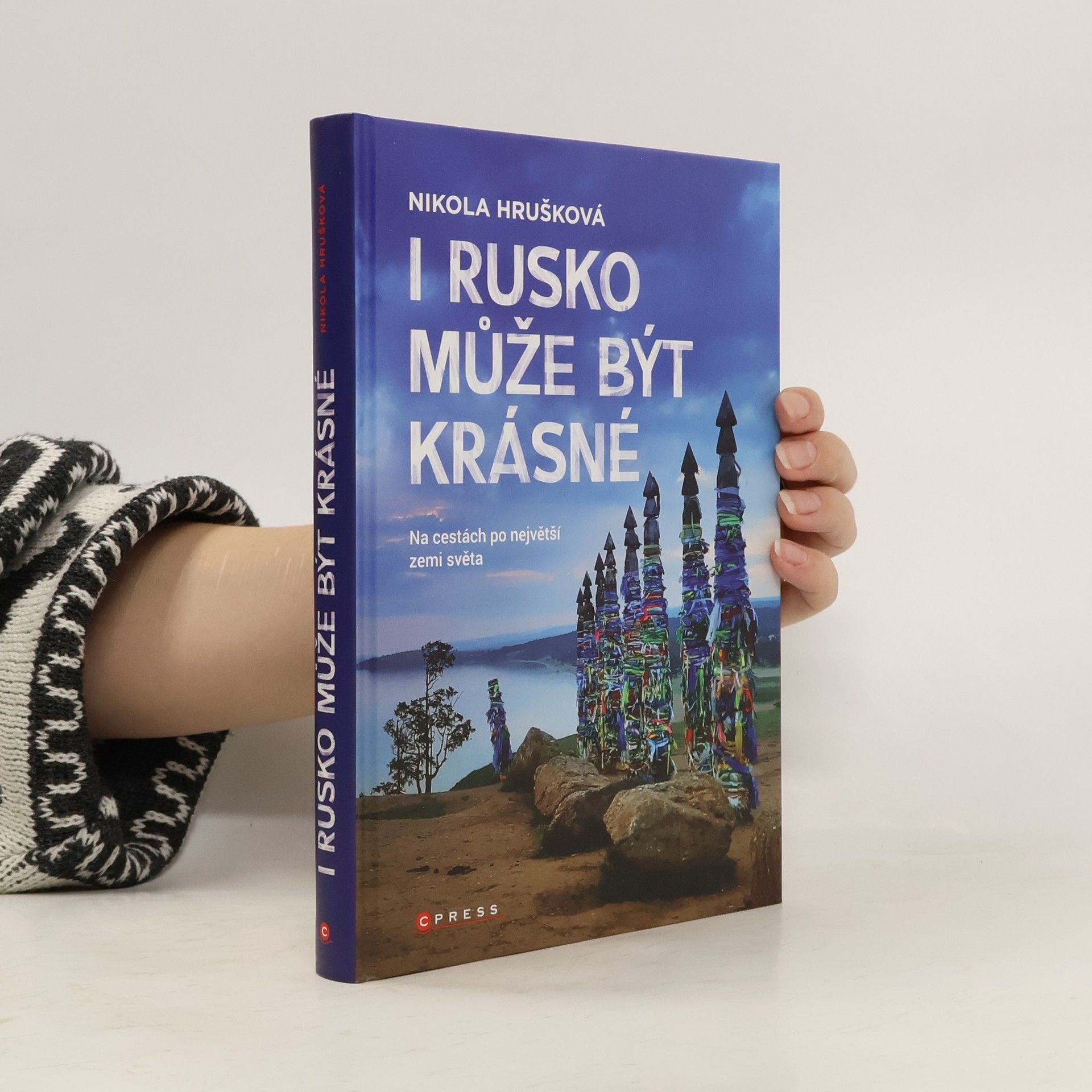 Nikola Hrušková I Rusko může být krásné