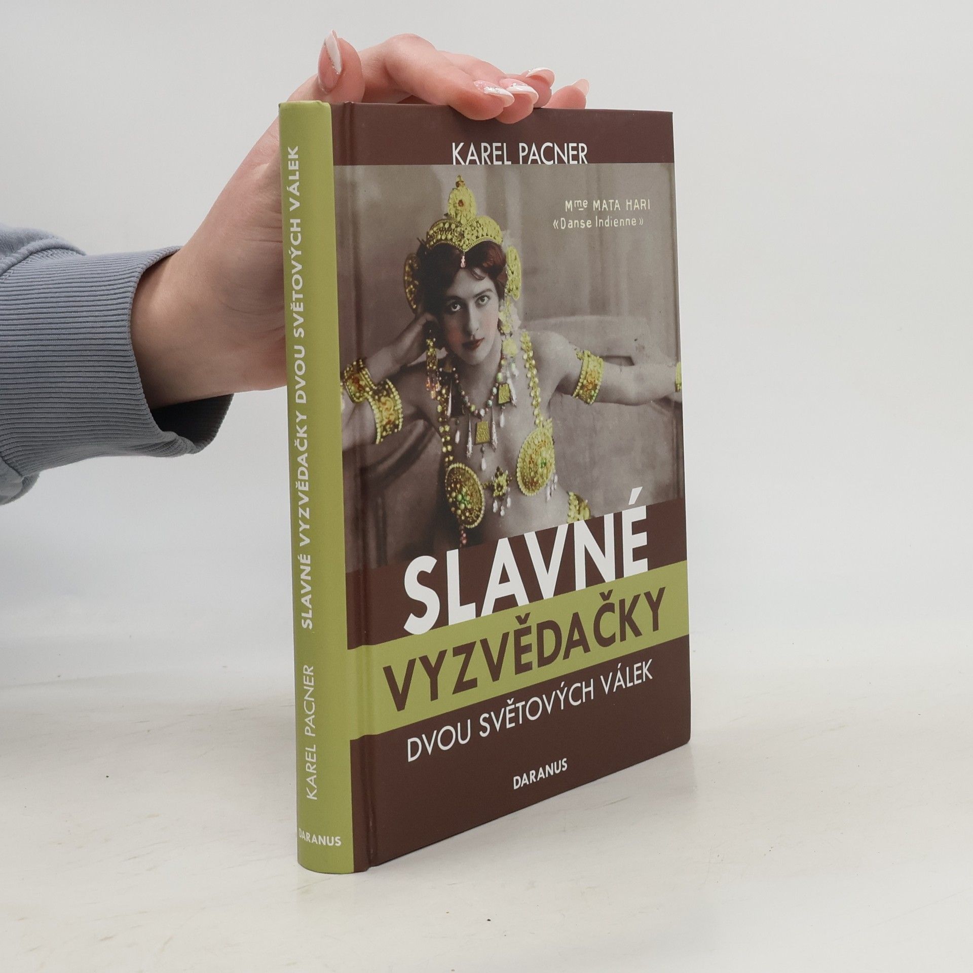 Karel Pacner Slavné vyzvědačky dvou světových válek