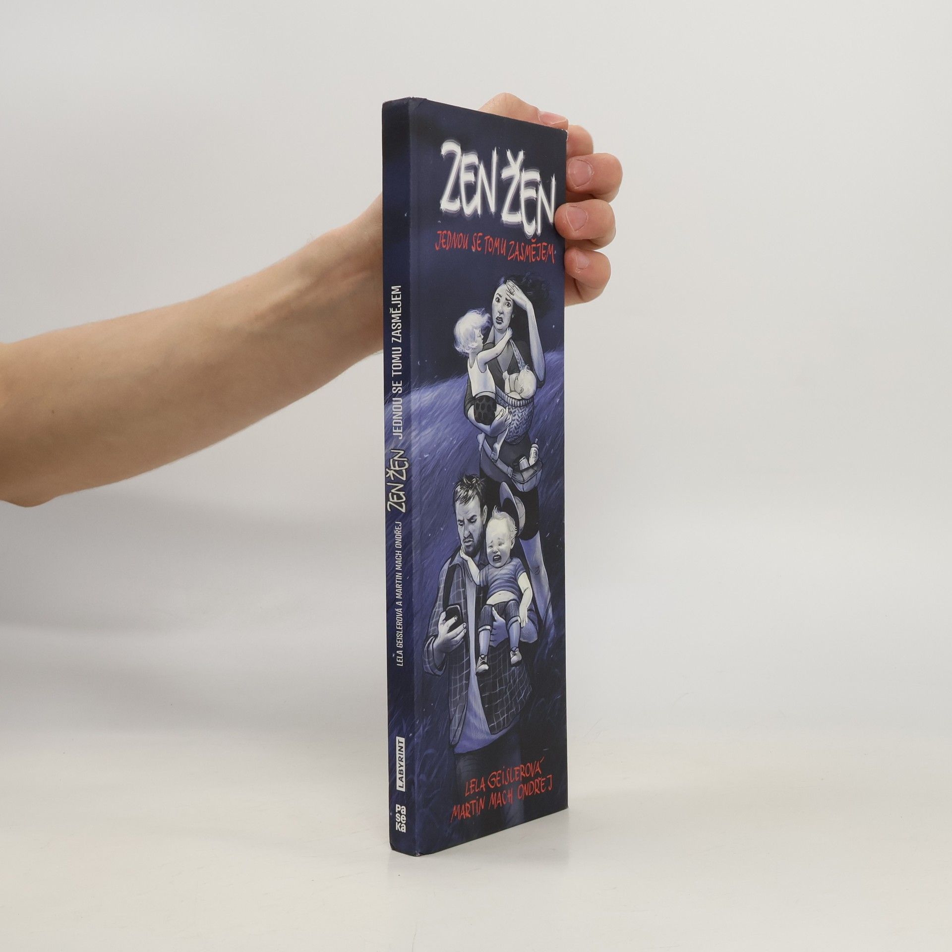 Lenka Geislerová Zen žen : jednou se tomu zasmějem