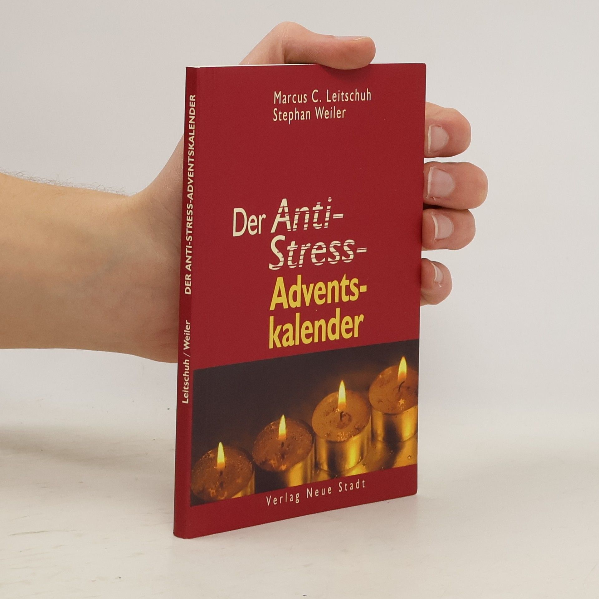 Marcus C. Leitschuh Der Antistressadventskalender