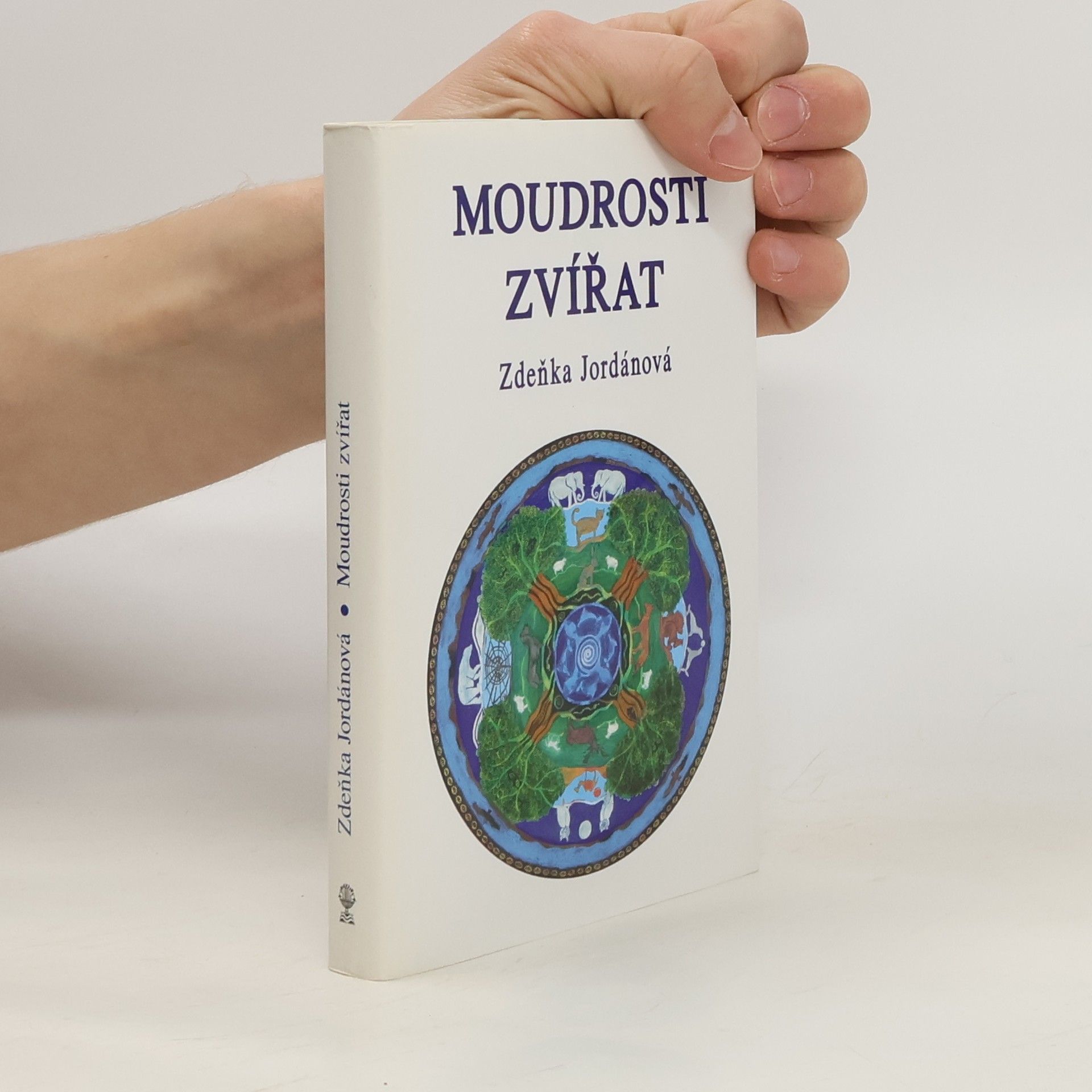 Jordánová Zdeňka Moudrosti zvířat