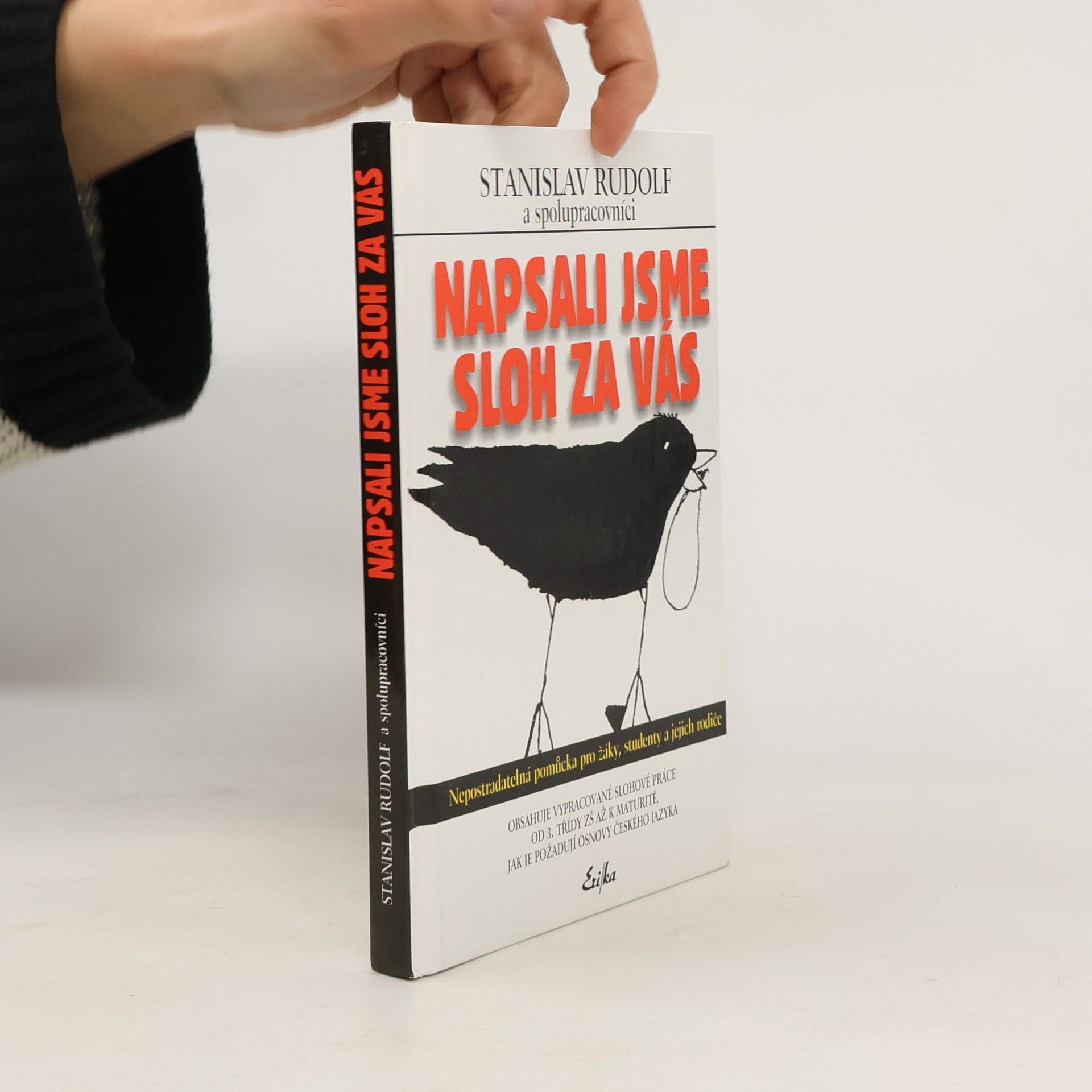 Stanislav Rudolf Napsali jsme sloh za vás