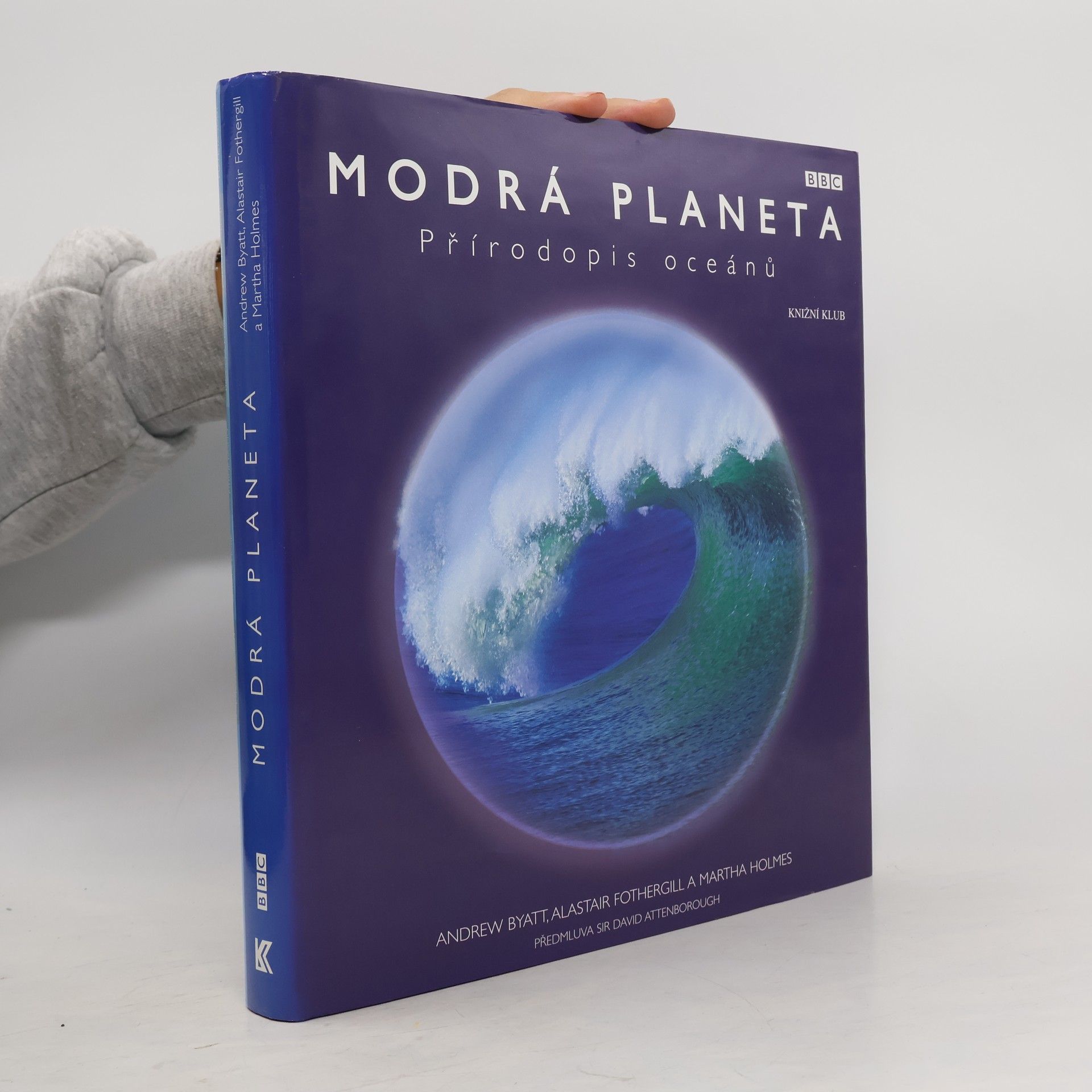 Andrew Byatt Modrá planeta : přírodopis oceánů