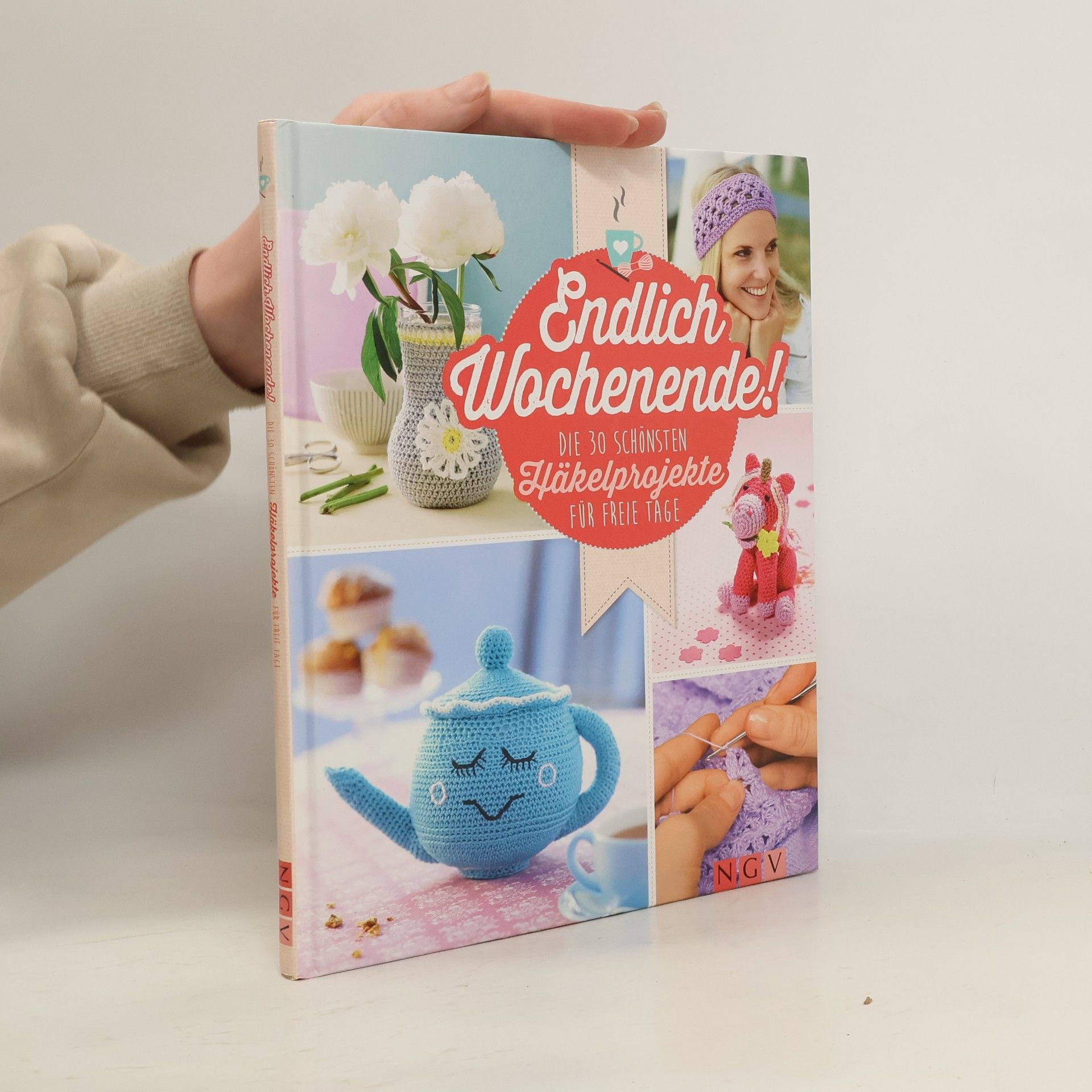 Mara Engel Endlich Wochenende! - die 30 schönsten Häkelprojekte für freie Tage