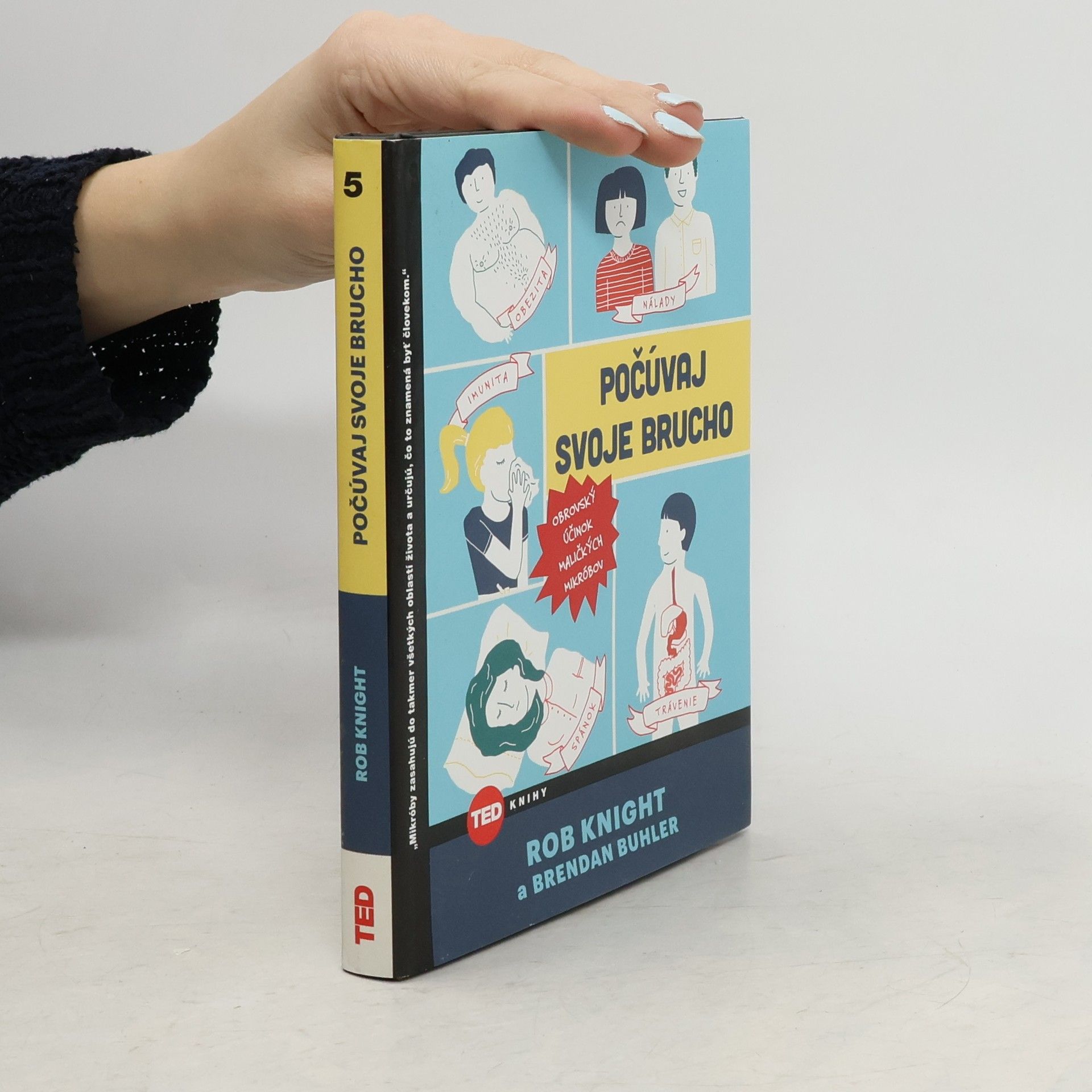 Rob Knight Počúvaj svoje brucho