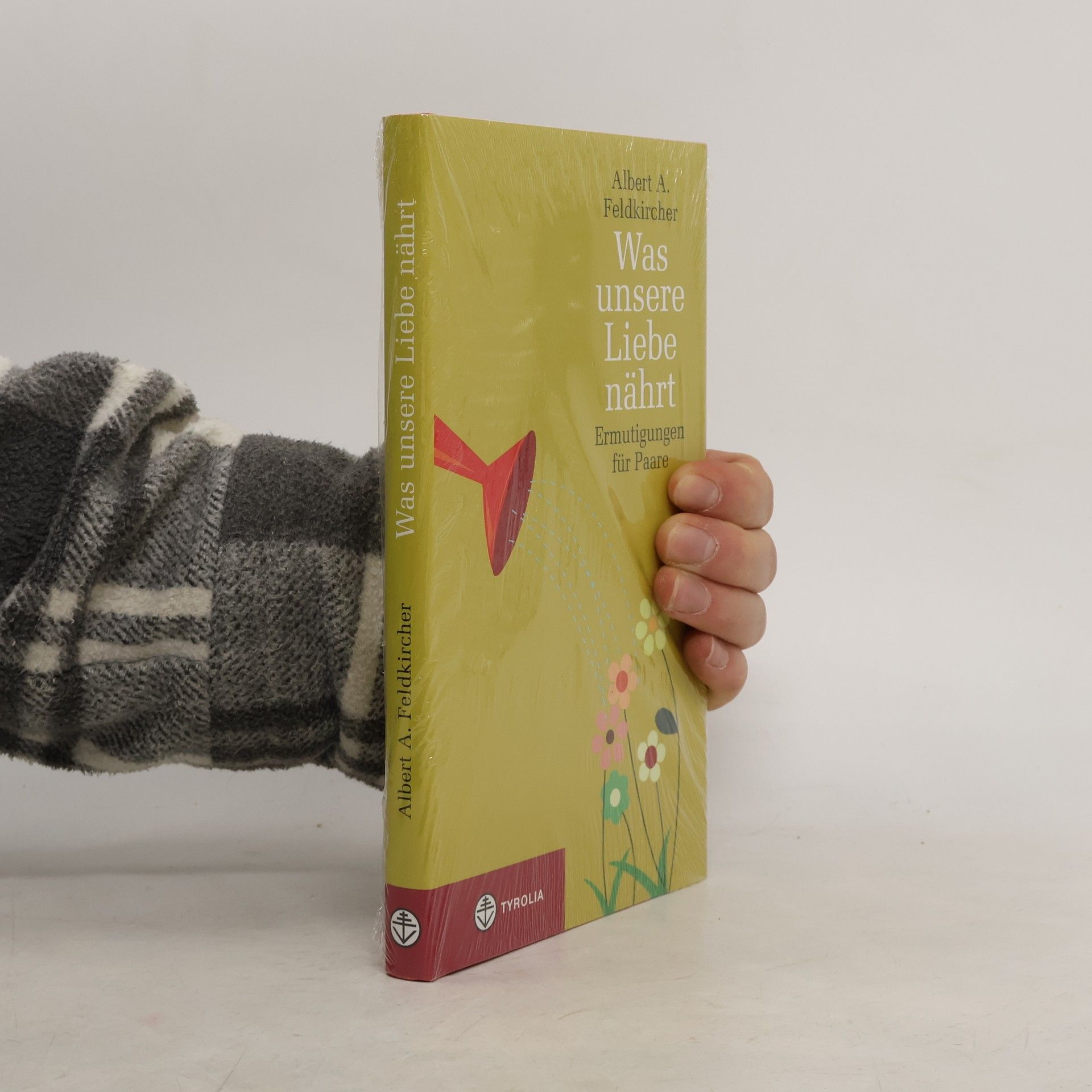 Was unsere Liebe nährt